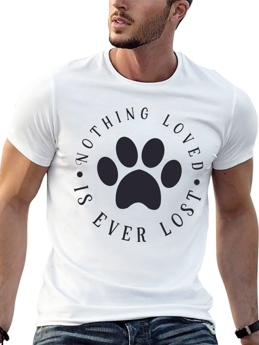 Paw Print Nothing Loved is Ever Lost T-Shirt