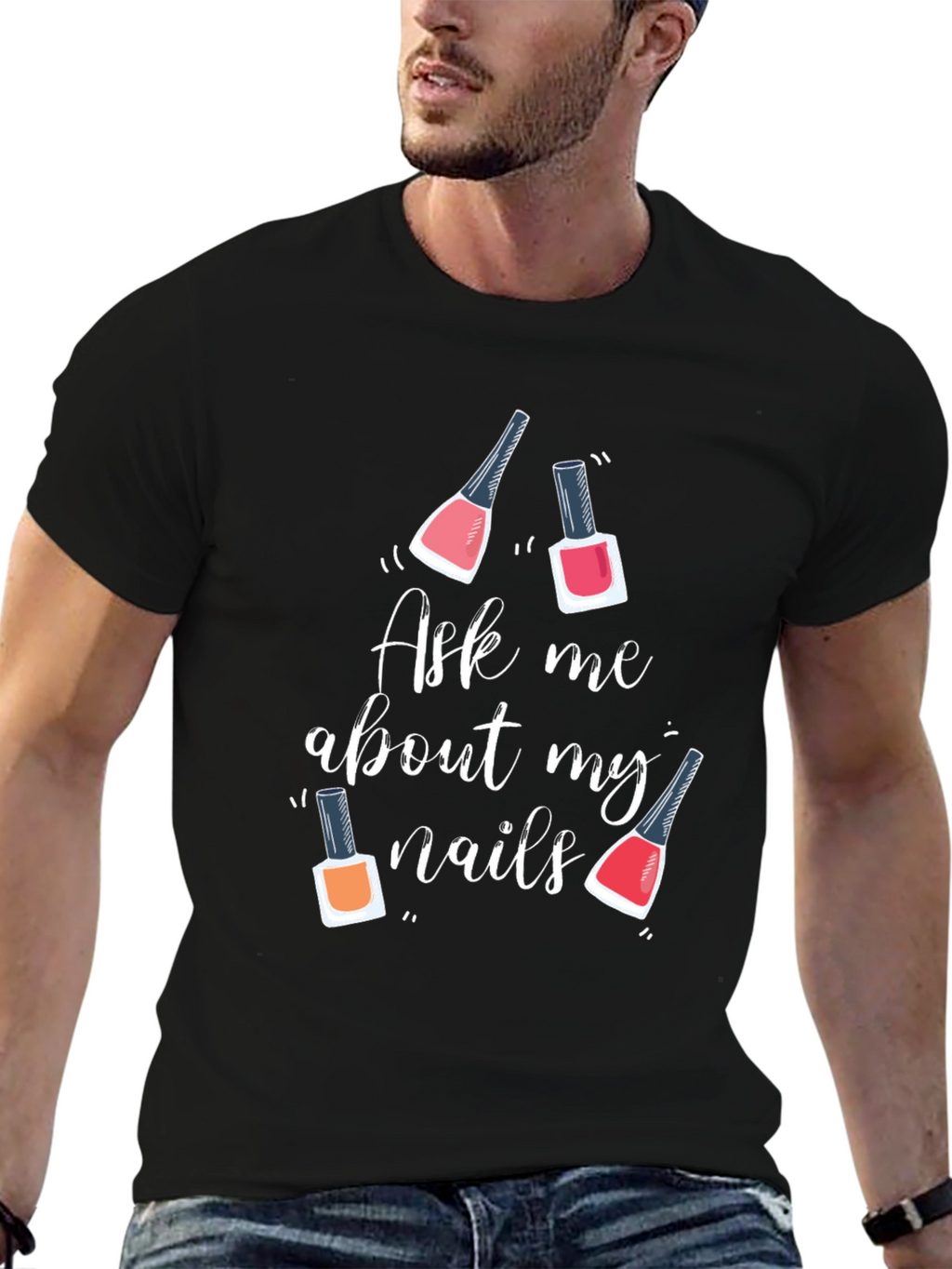 Ask Me About My Nails Graphic Tee