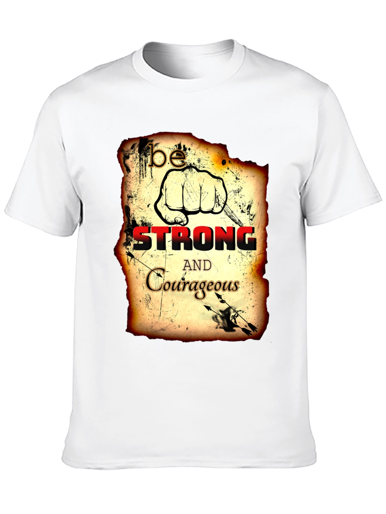 Be Strong and Courageous T-Shirt