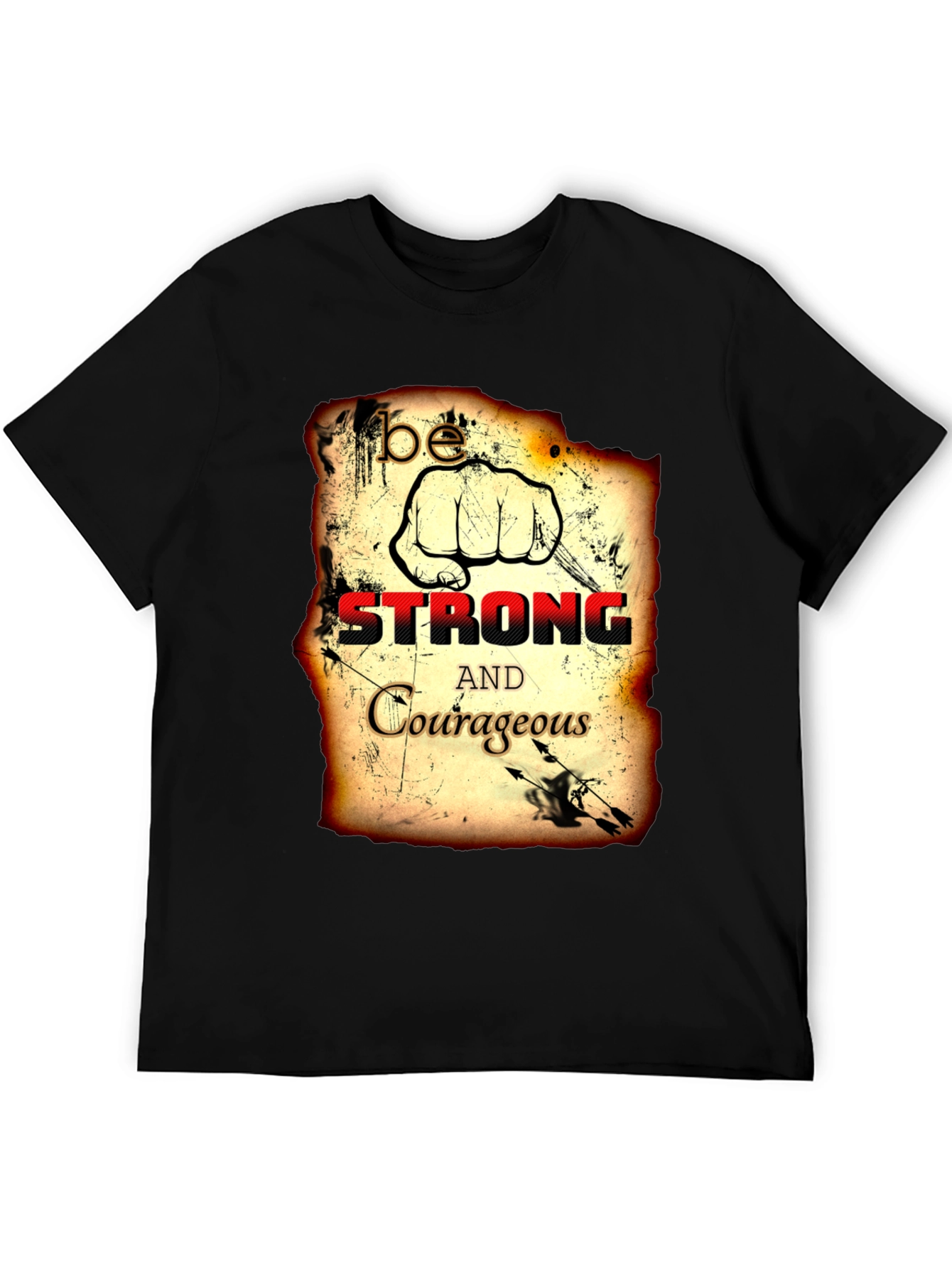 Be Strong and Courageous T-Shirt