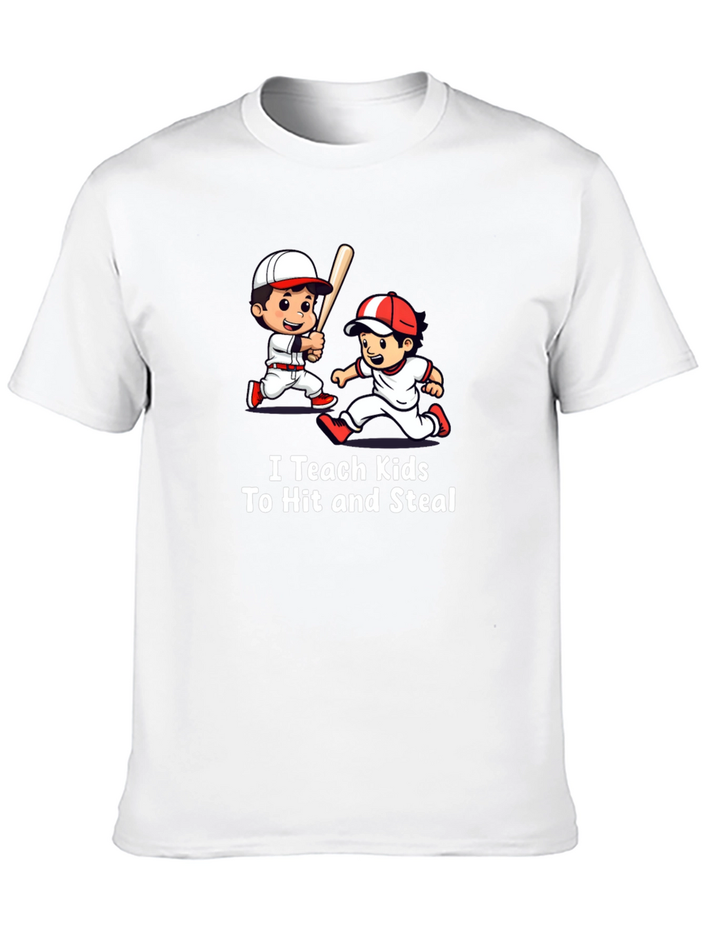 I Teach Kids To Hit and Steal T-Shirt