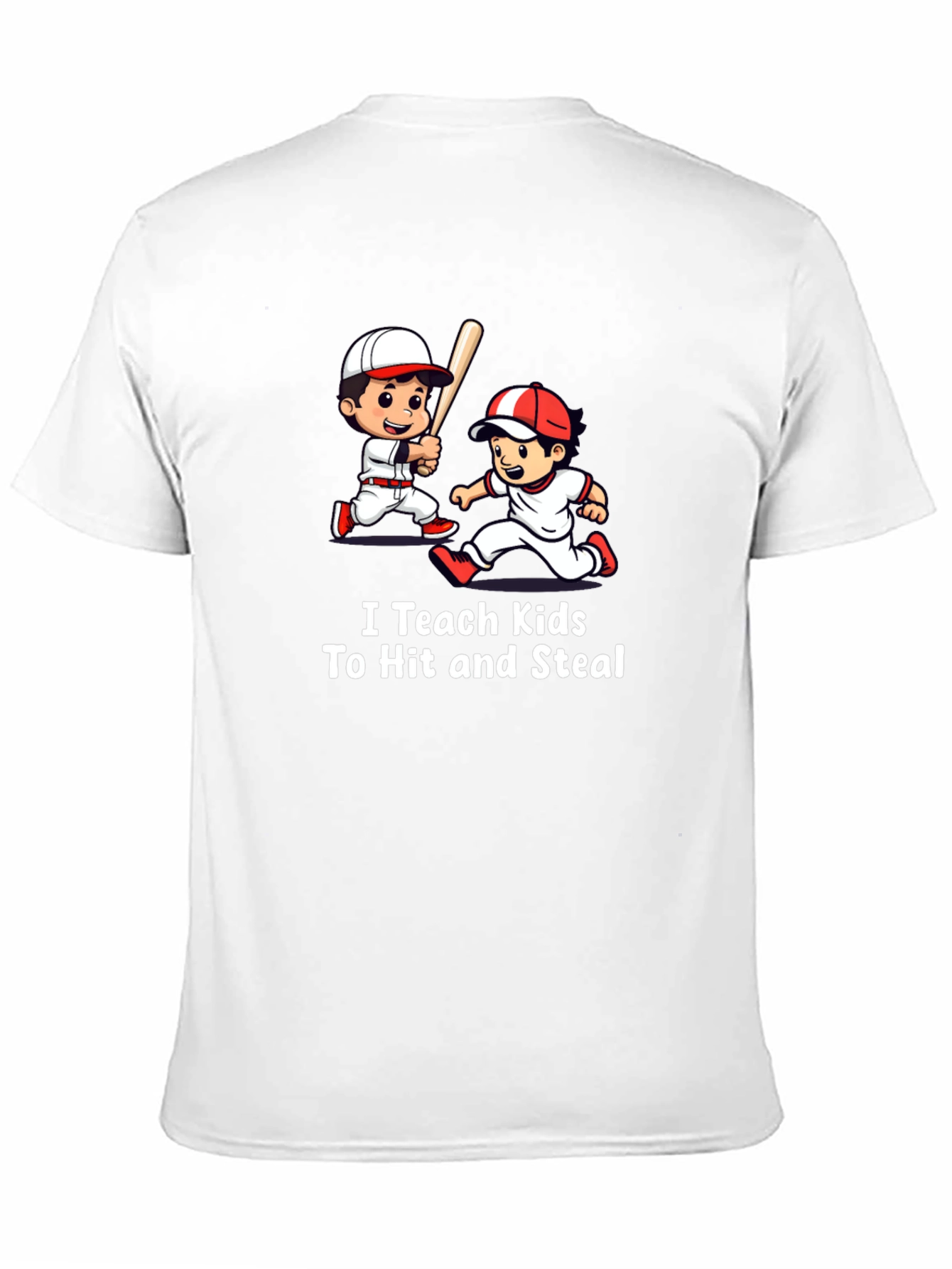 I Teach Kids To Hit and Steal T-Shirt