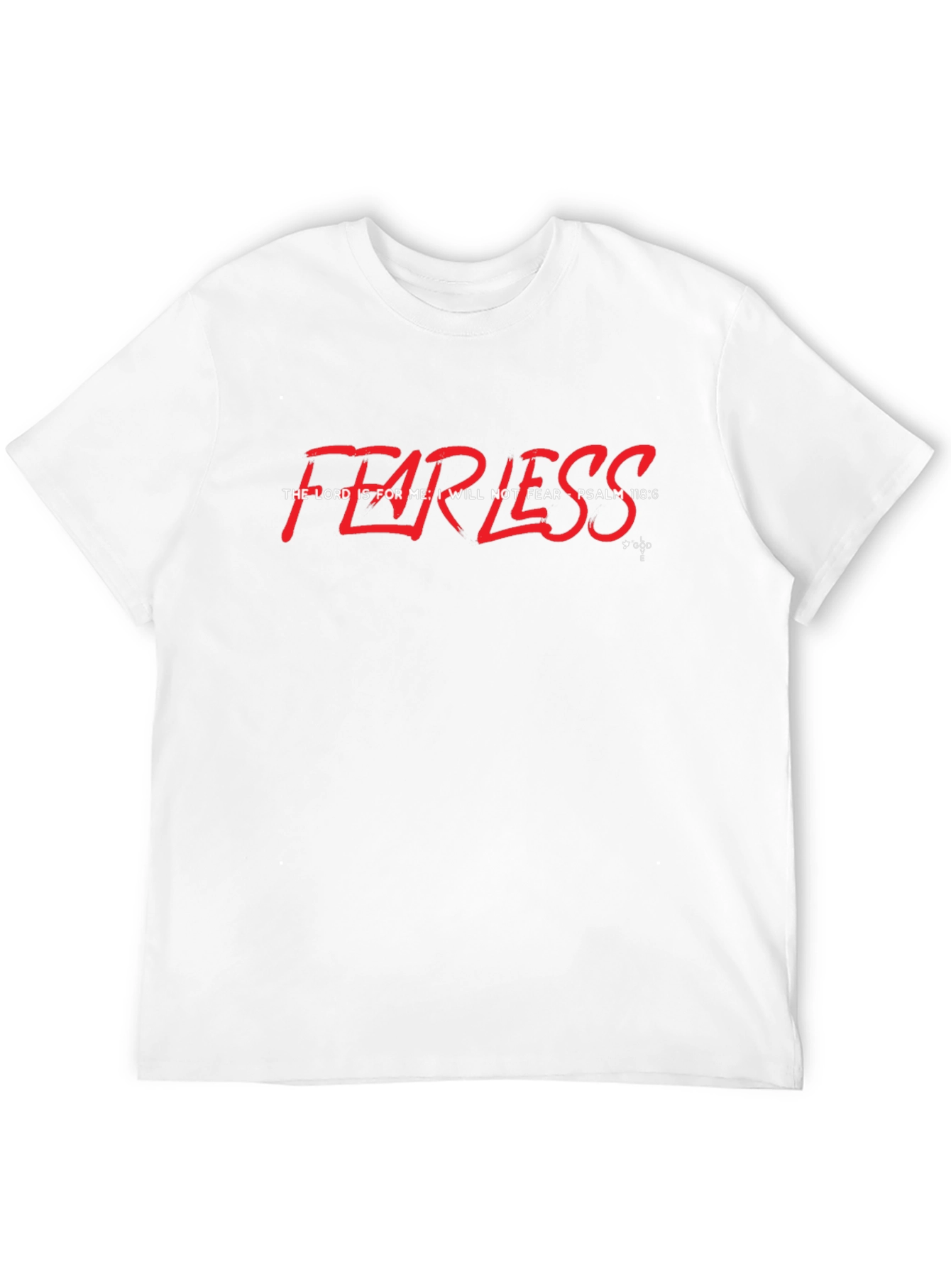 Fearless Psalm 118:6 Graphic Tee - Christian Inspired