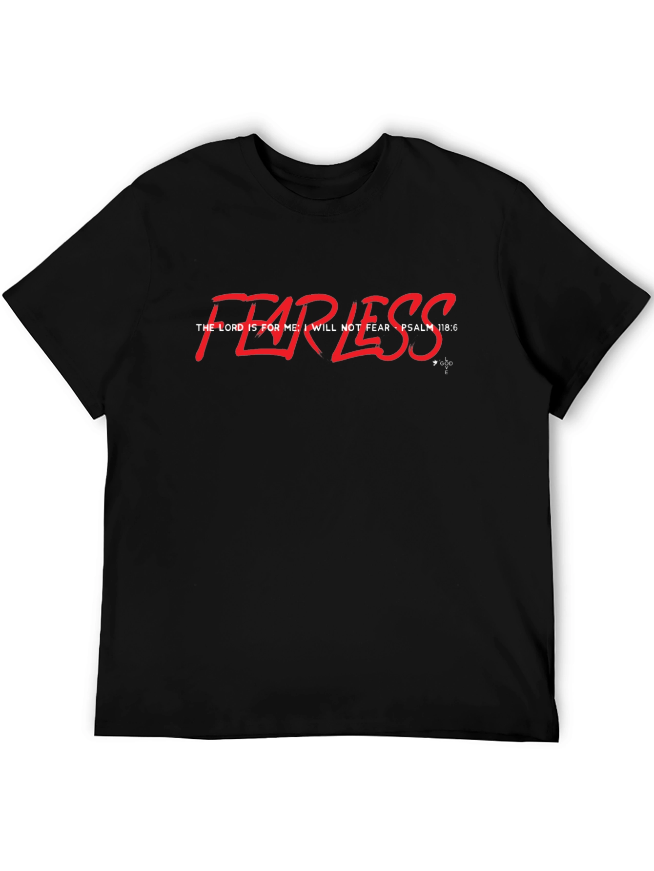 Fearless Psalm 118:6 Graphic Tee - Christian Inspired