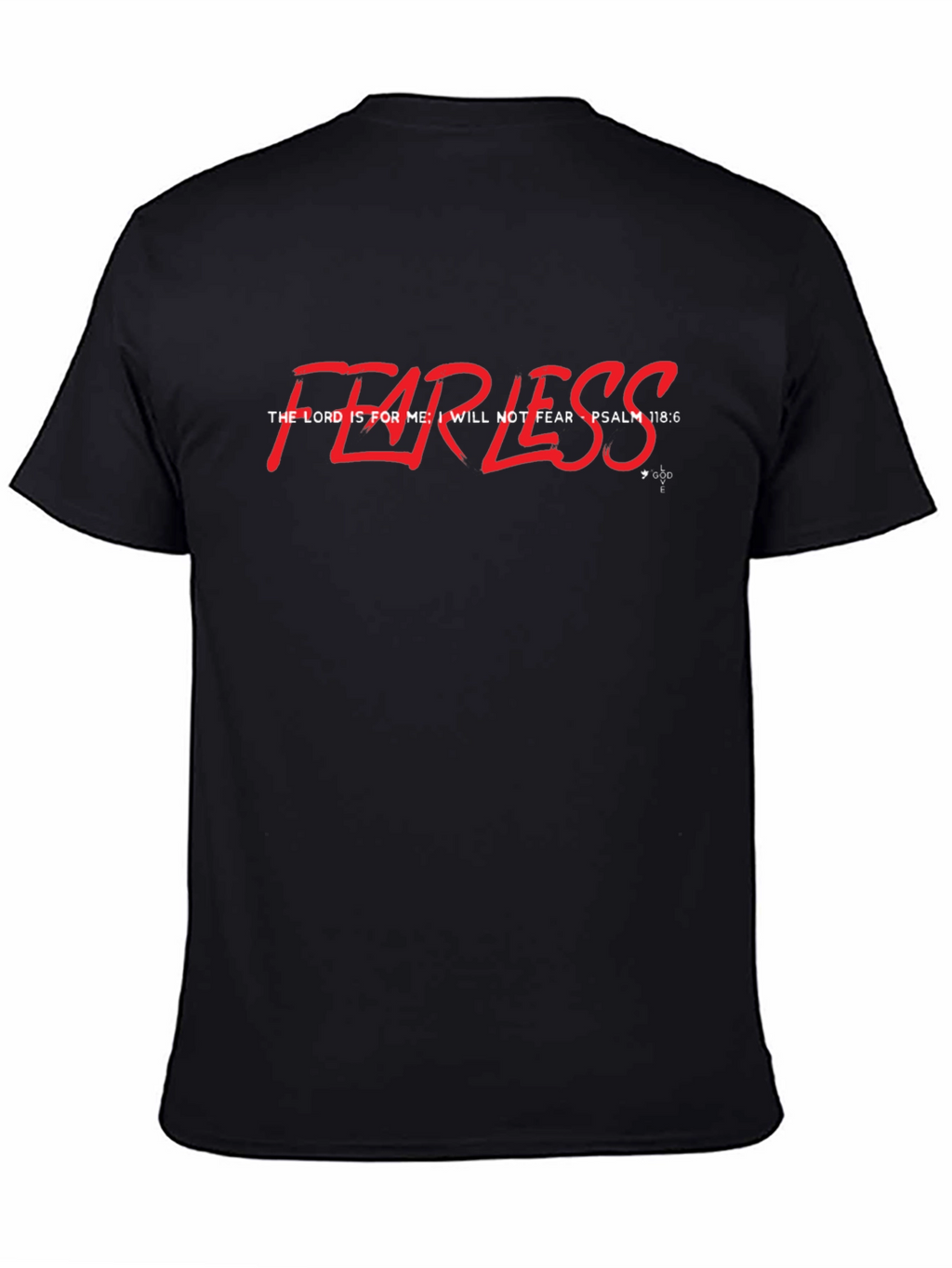 Fearless Psalm 118:6 Graphic Tee - Christian Inspired