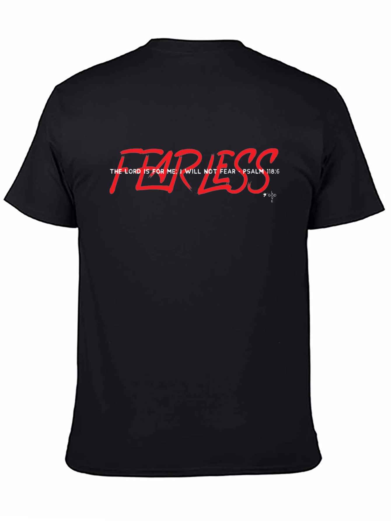 Fearless Psalm 118:6 Graphic Tee - Christian Inspired