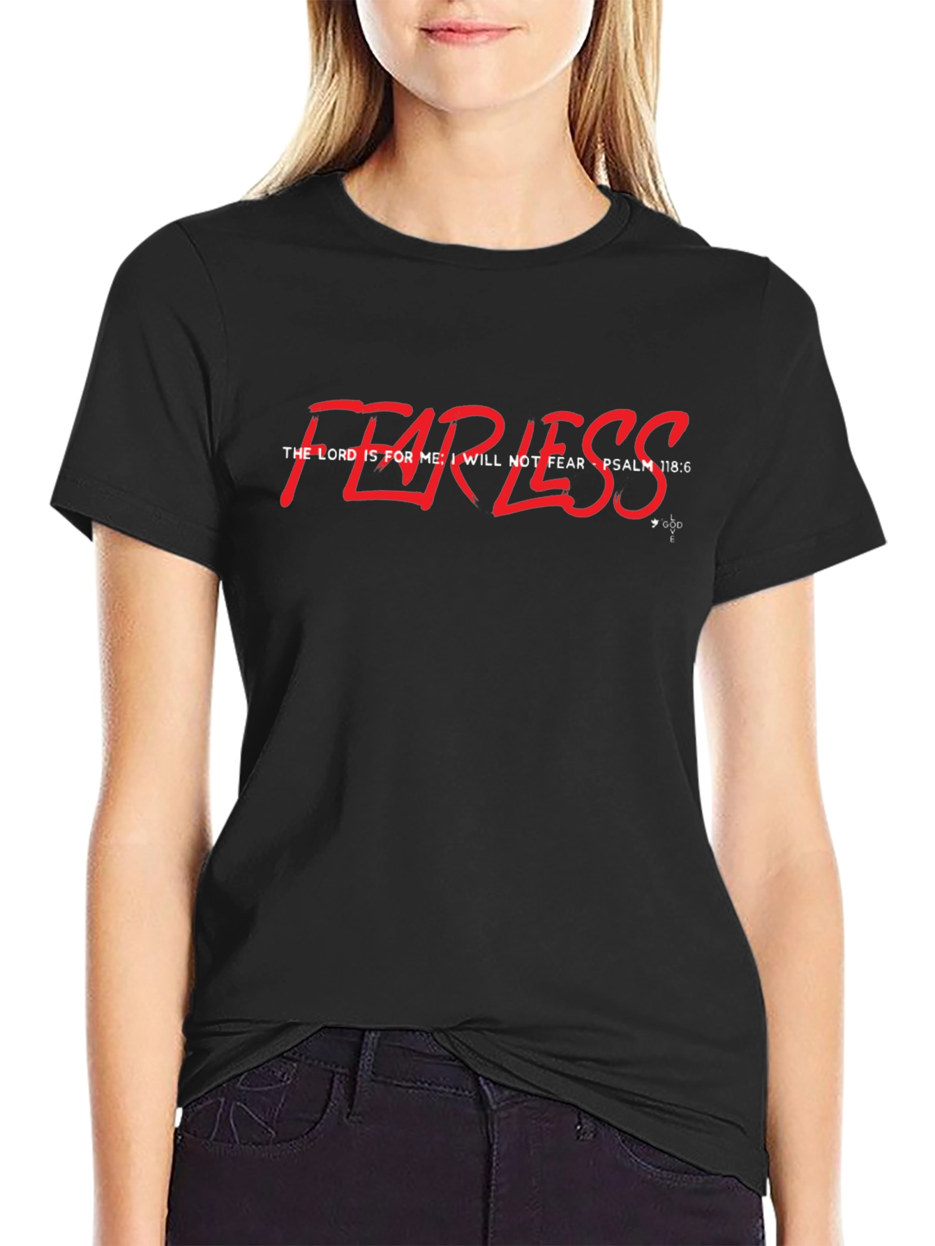 Fearless Psalm 118:6 Graphic Tee - Christian Inspired