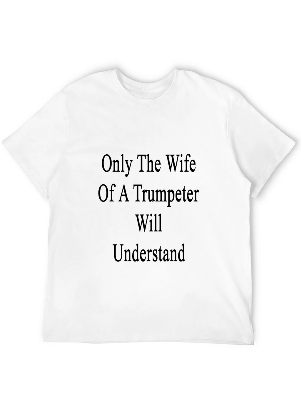 Trumpeter Wife T-Shirt