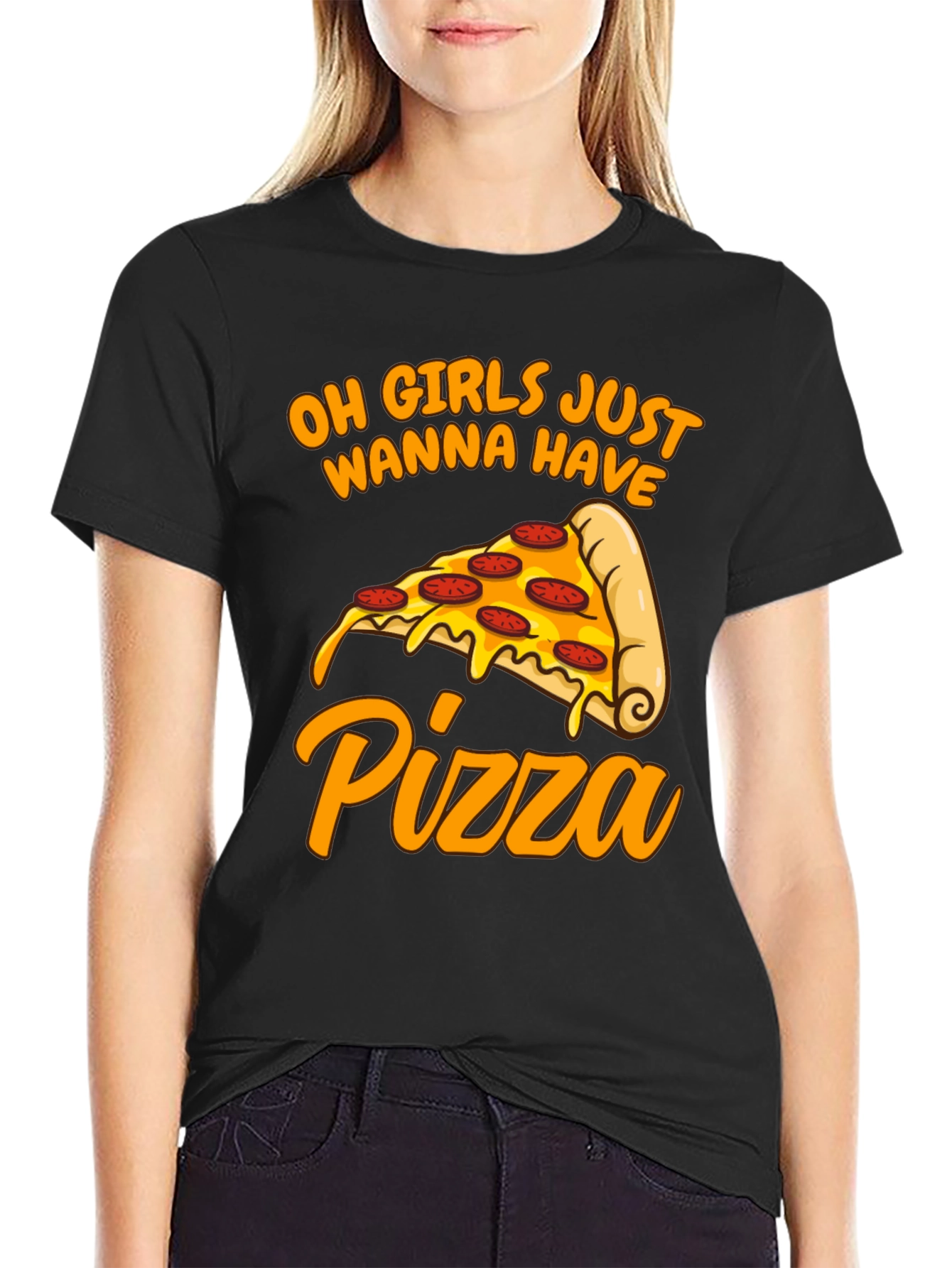 Oh Girls Just Wanna Have Pizza T-Shirt
