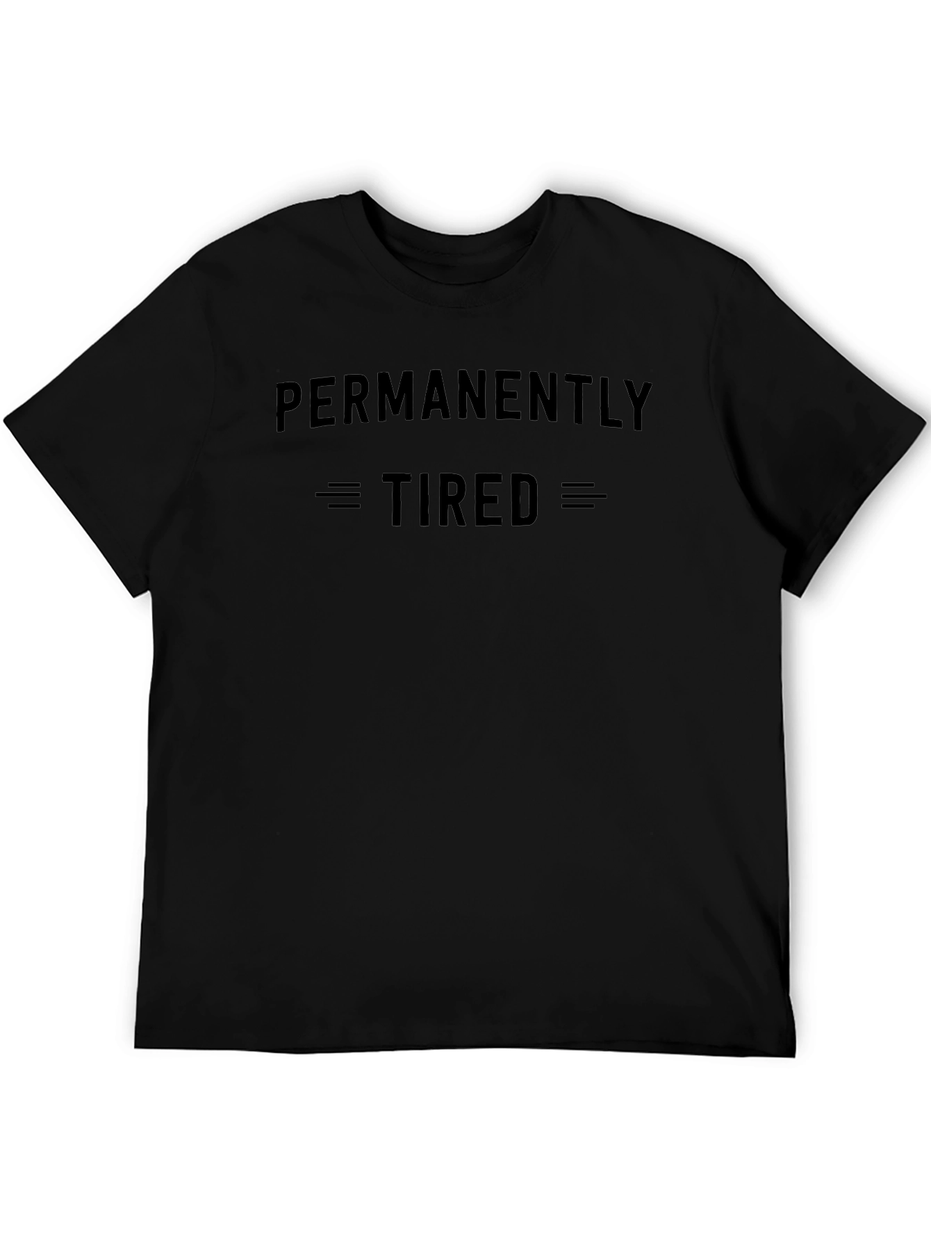 Permanently Tired Black Graphic T-Shirt
