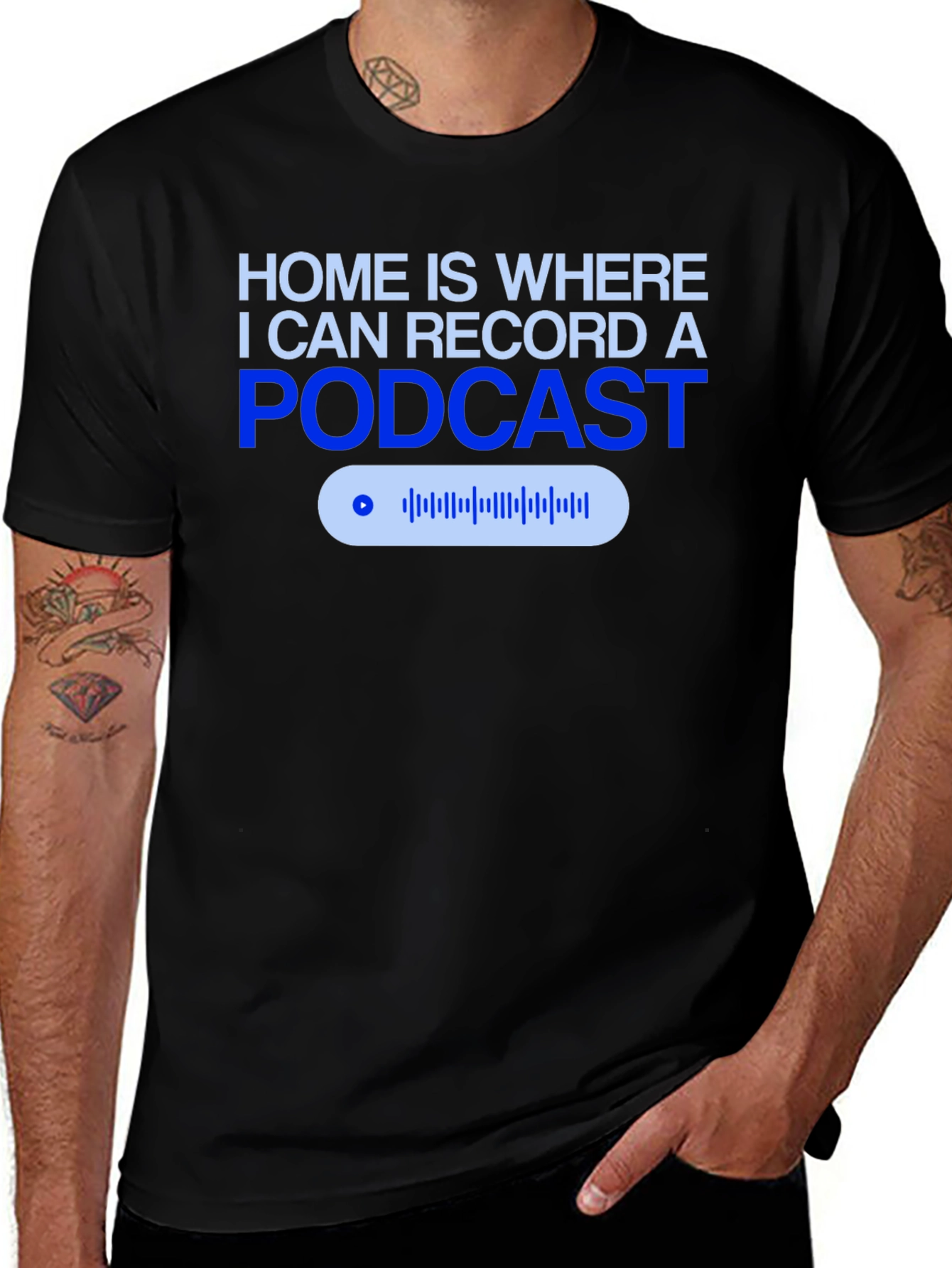 Podcast Recording T-Shirt - Home is Where the Mic Is!