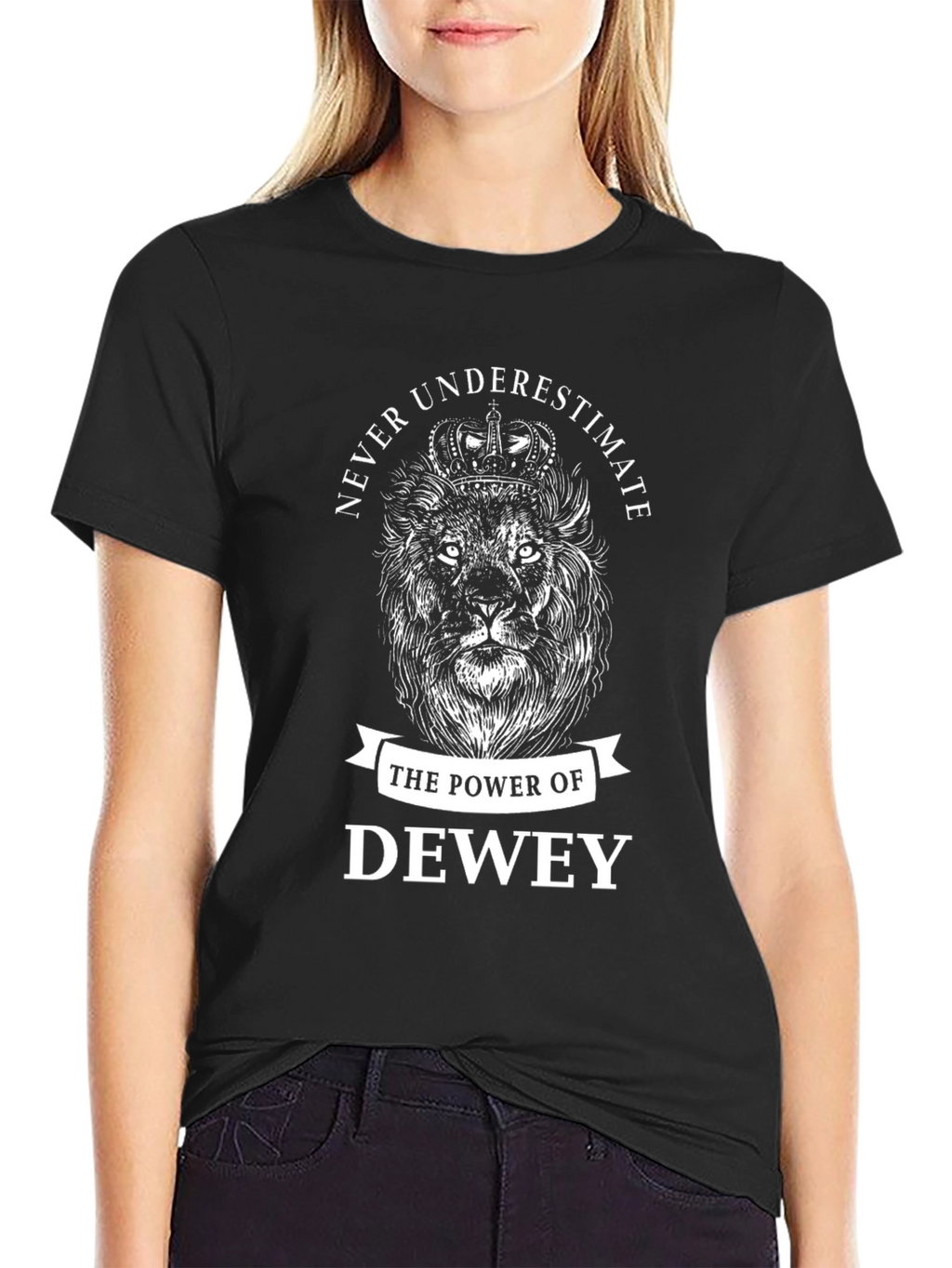 Never Underestimate Dewey Lion Graphic Tee