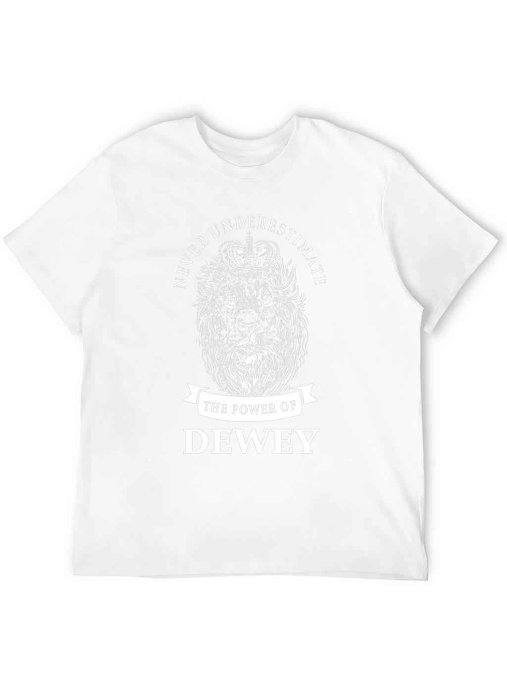 Never Underestimate Dewey Lion Graphic Tee