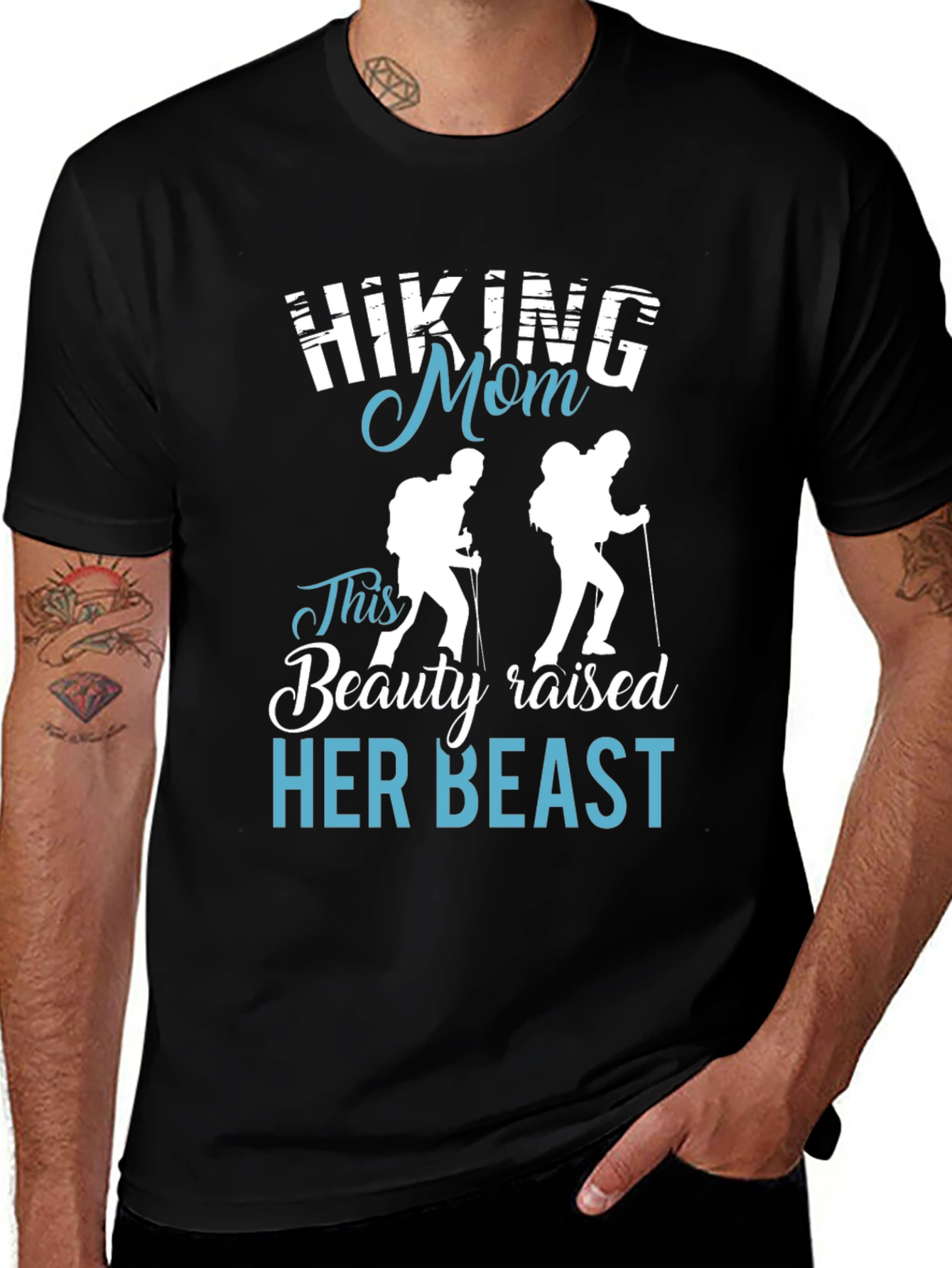 Hiking Mom T-Shirt - Beauty Raised Her Beast Design