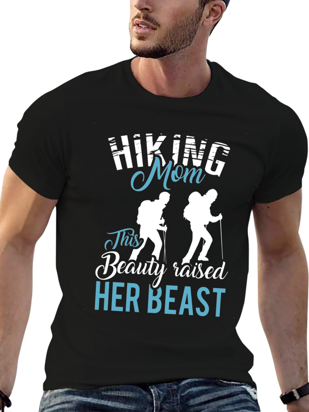 Hiking Mom T-Shirt - Beauty Raised Her Beast Design