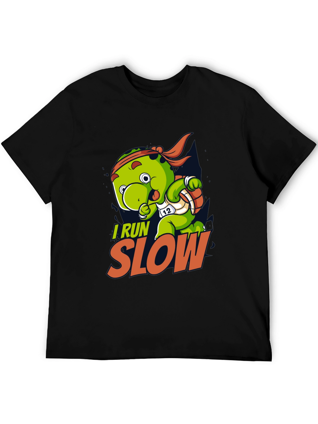 I Run Slow Turtle T-Shirt - Funny Running Tee