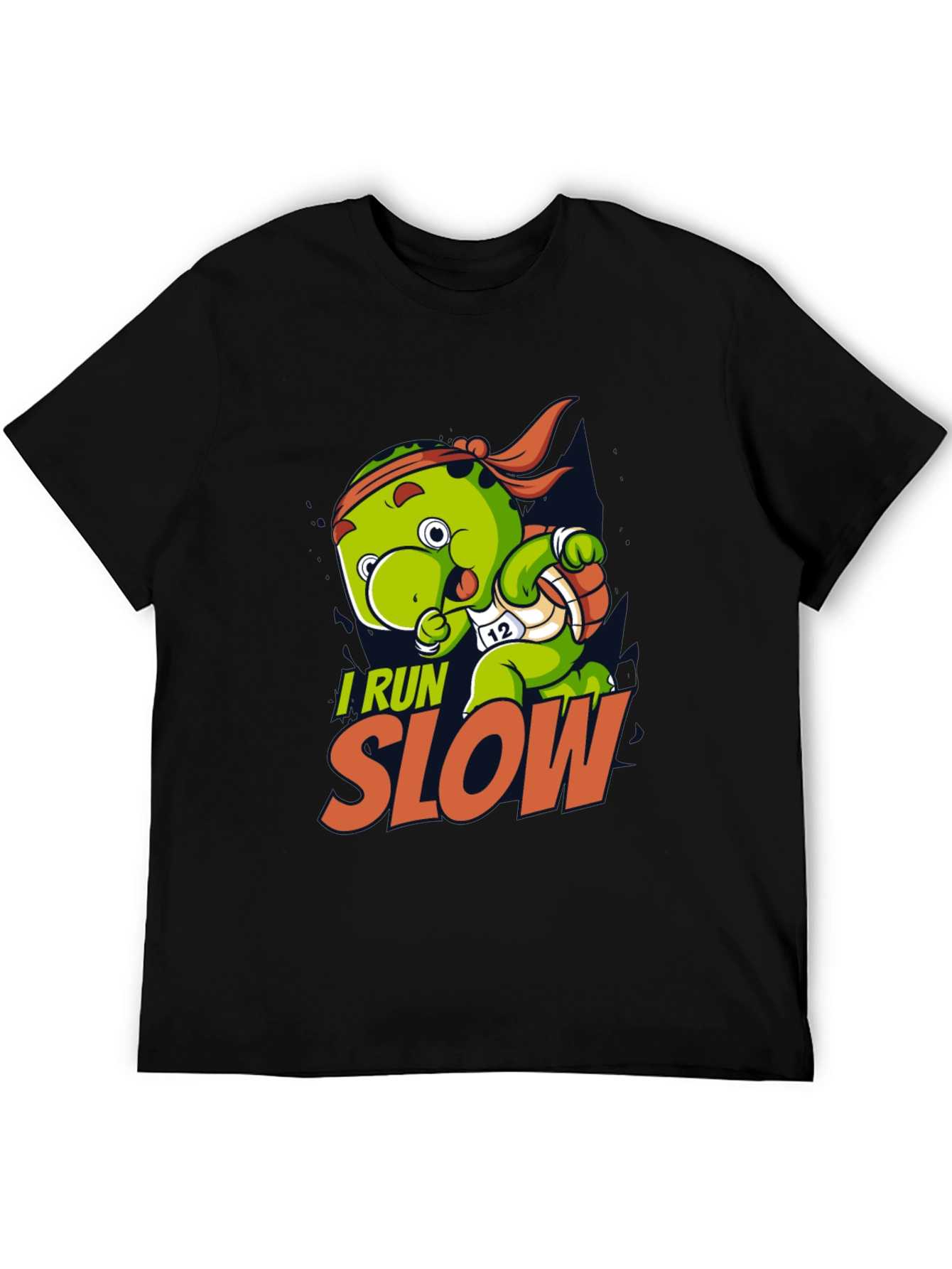 I Run Slow Turtle T-Shirt - Funny Running Tee