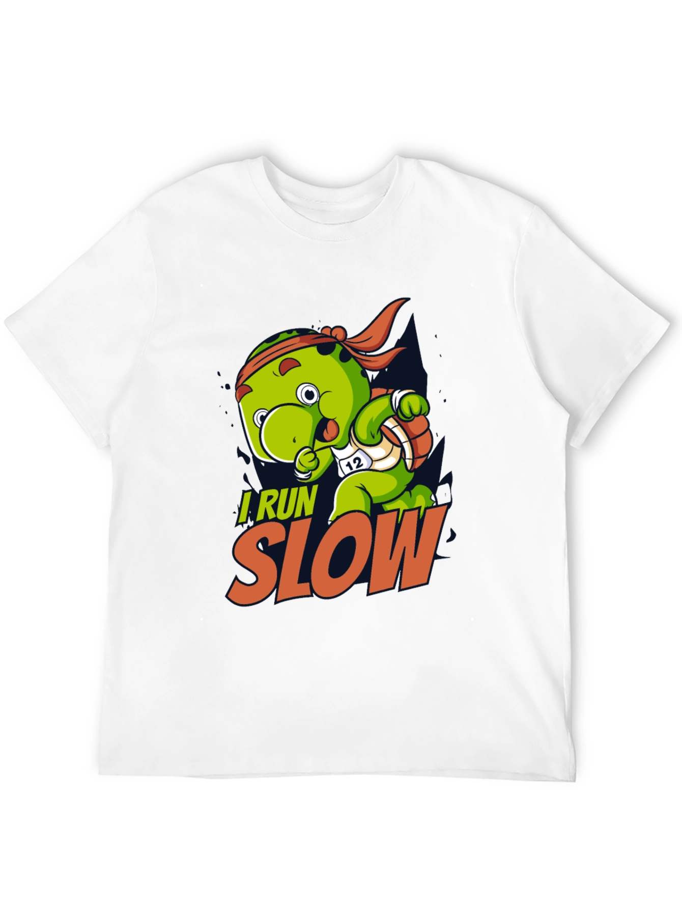 I Run Slow Turtle T-Shirt - Funny Running Tee