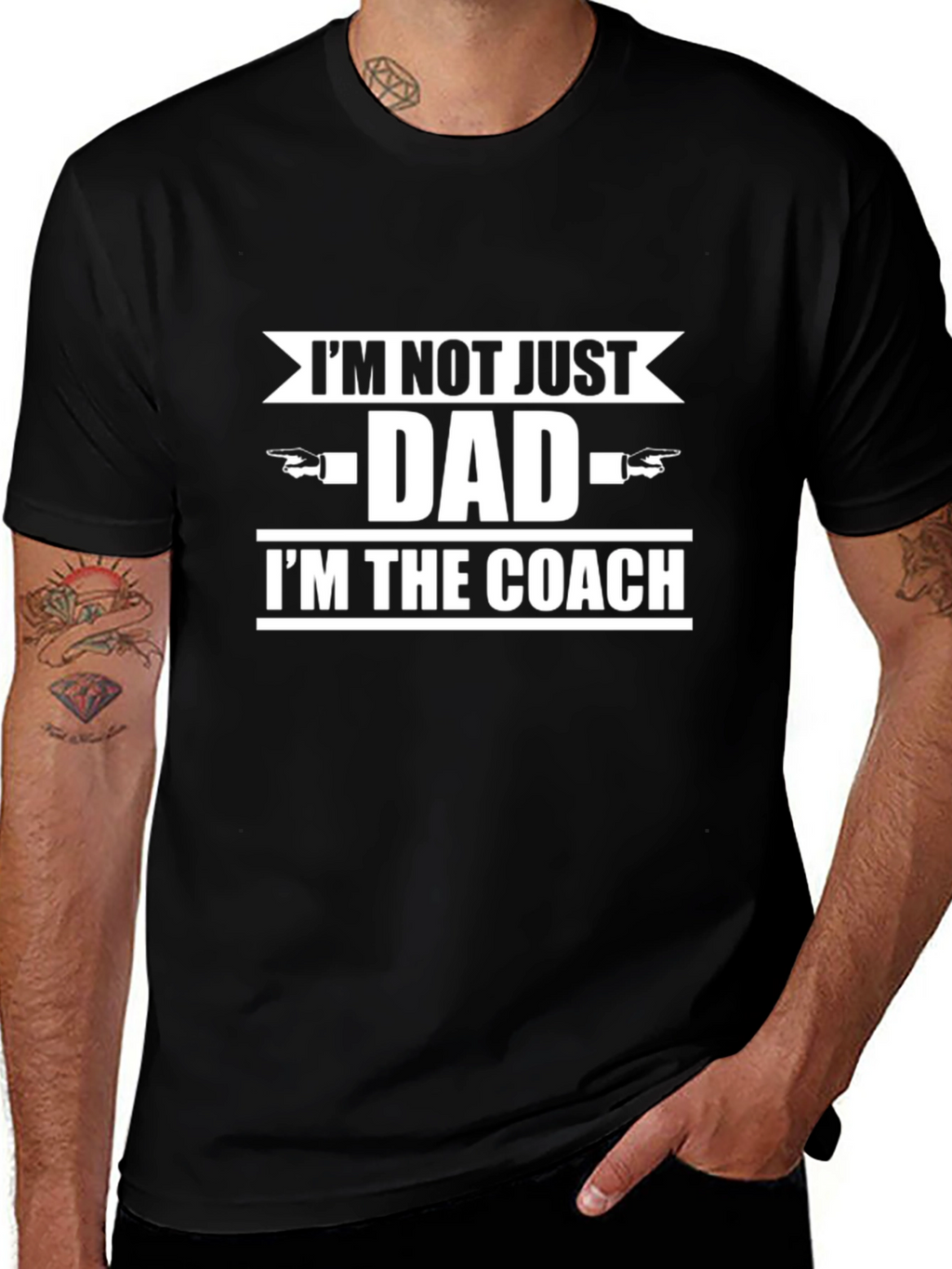 Im Not Just Dad Im The Coach T-Shirt