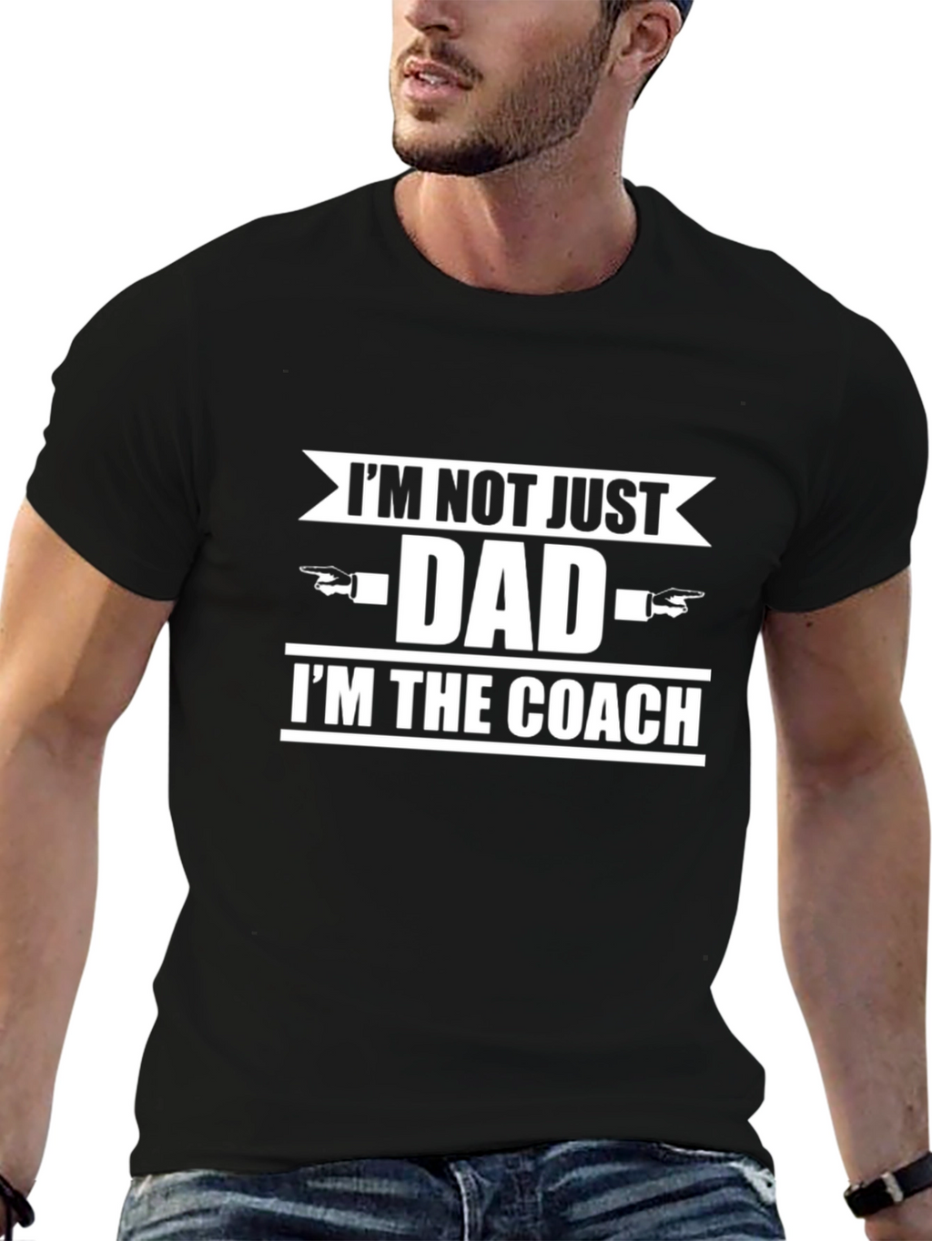 Im Not Just Dad Im The Coach T-Shirt
