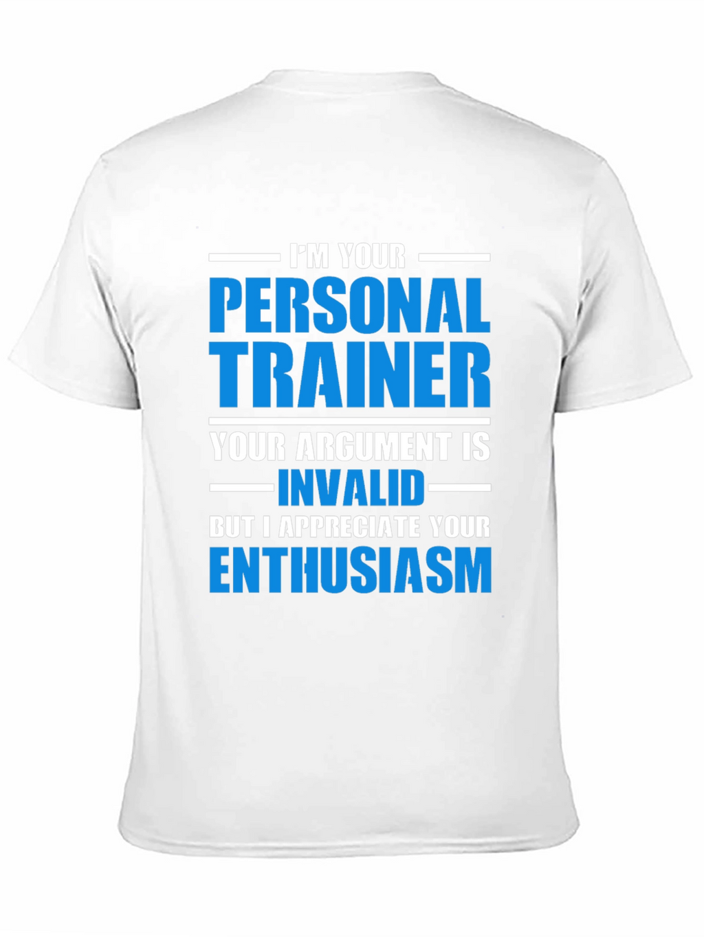 Personal Trainer Enthusiast Tee