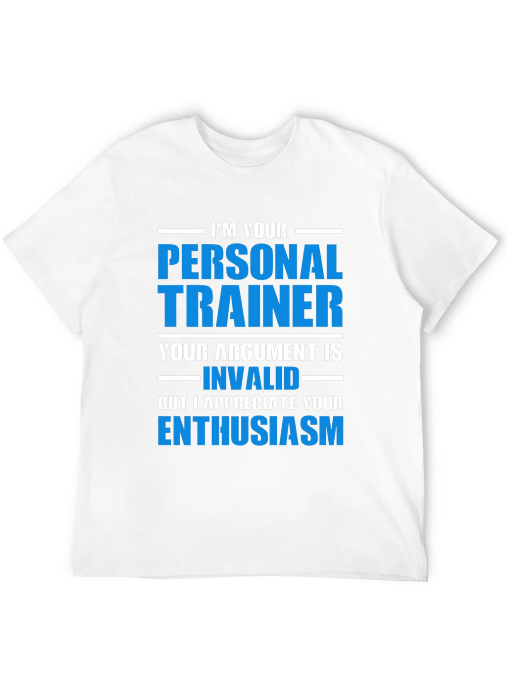 Personal Trainer Enthusiast Tee