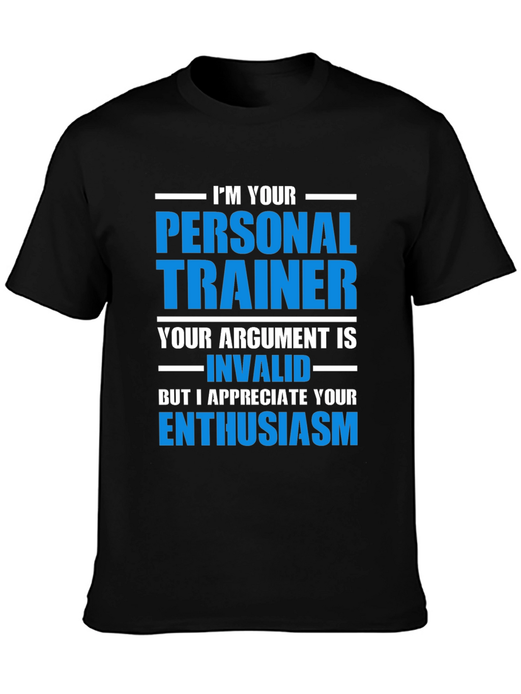 Personal Trainer Enthusiast Tee