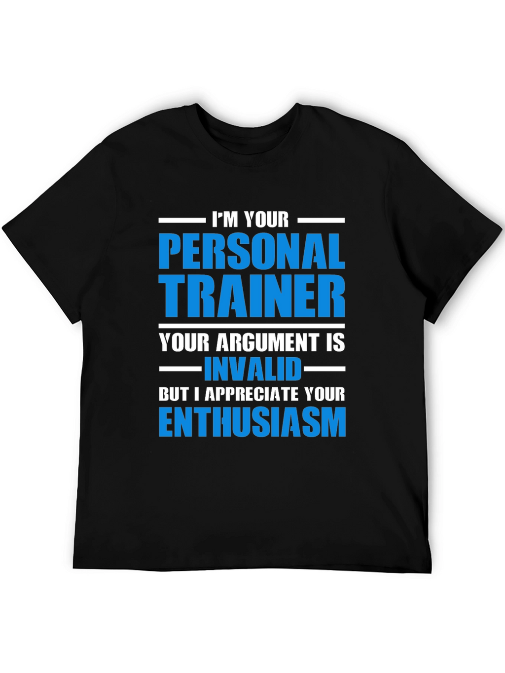 Personal Trainer Enthusiast Tee