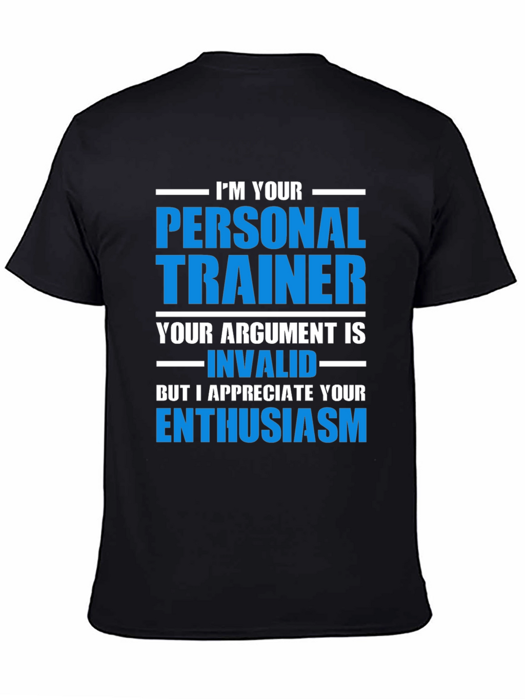 Personal Trainer Enthusiast Tee