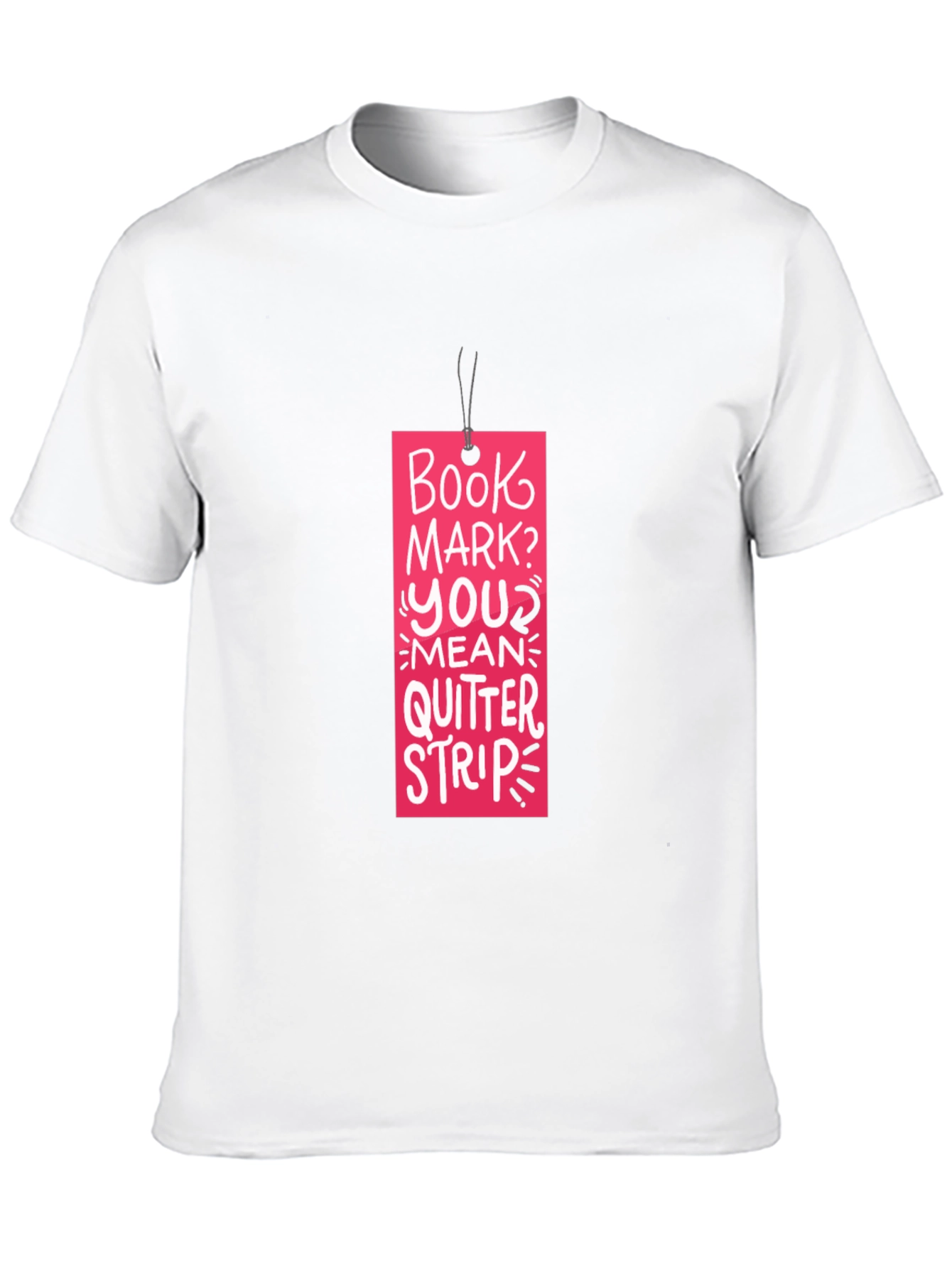 Book Mark? T-Shirt: Funny Reading Quitter Strip Tee