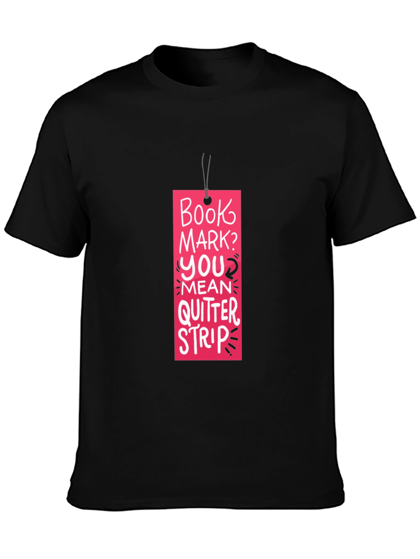 Book Mark? T-Shirt: Funny Reading Quitter Strip Tee