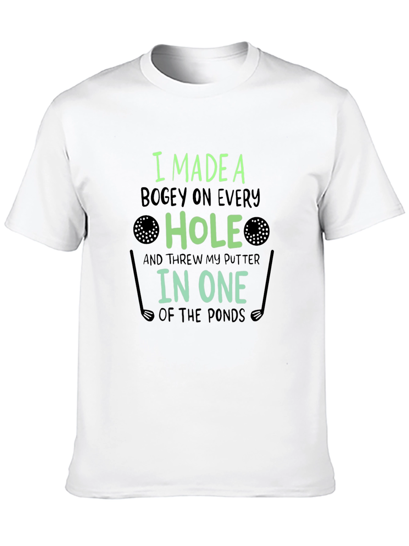 Funny Golf T-Shirt: Bogey on Every Hole