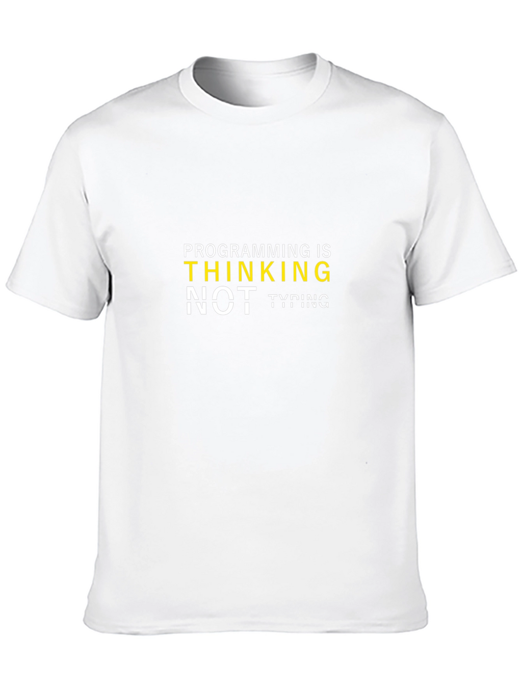 Programming is Thinking T-Shirt