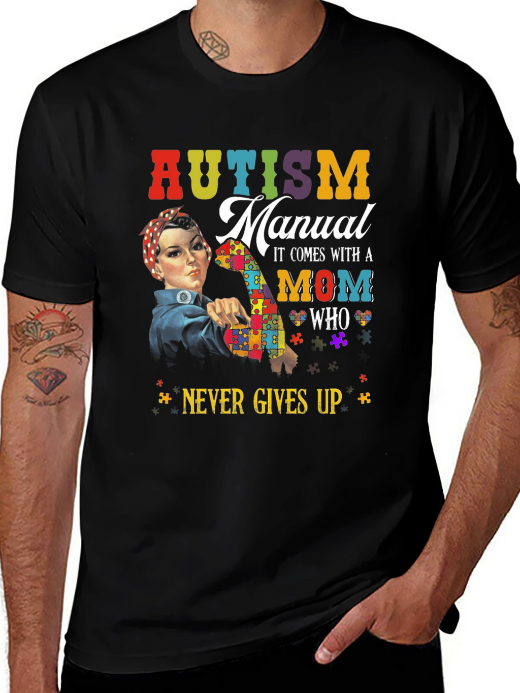 Autism Mom T-Shirt: Never Gives Up