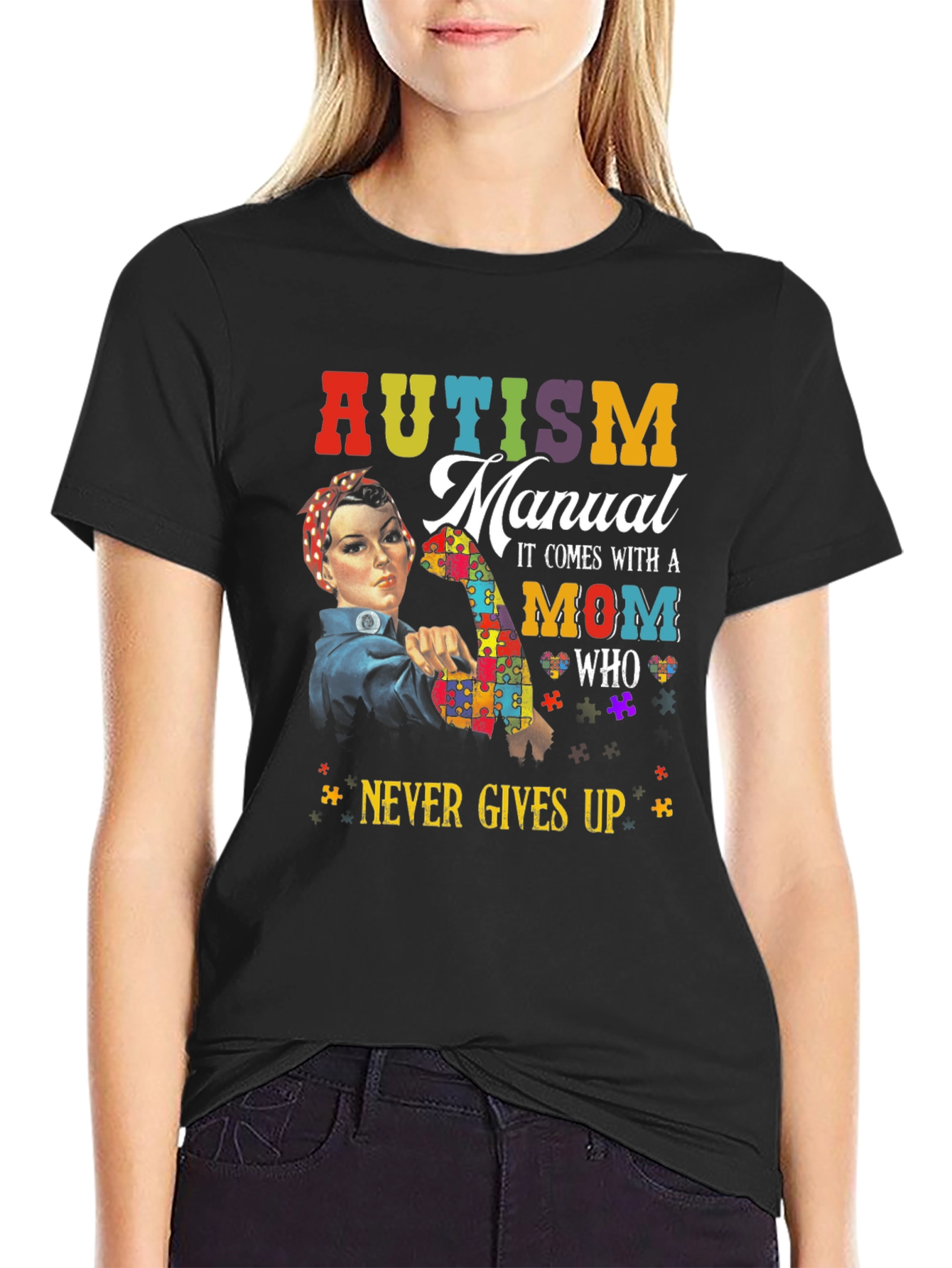 Autism Mom T-Shirt: Never Gives Up