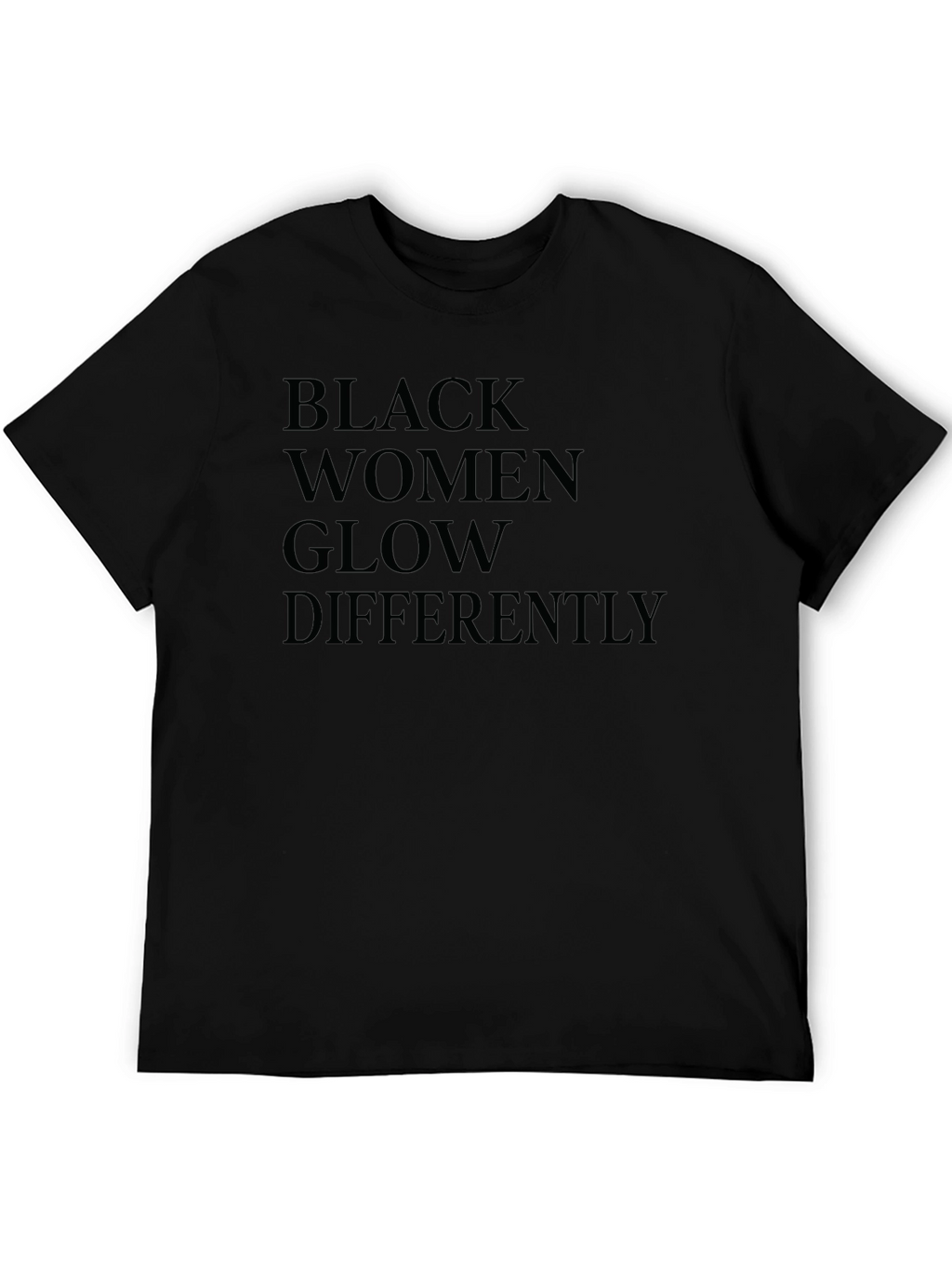 Black Women Glow Differently Graphic T-Shirt