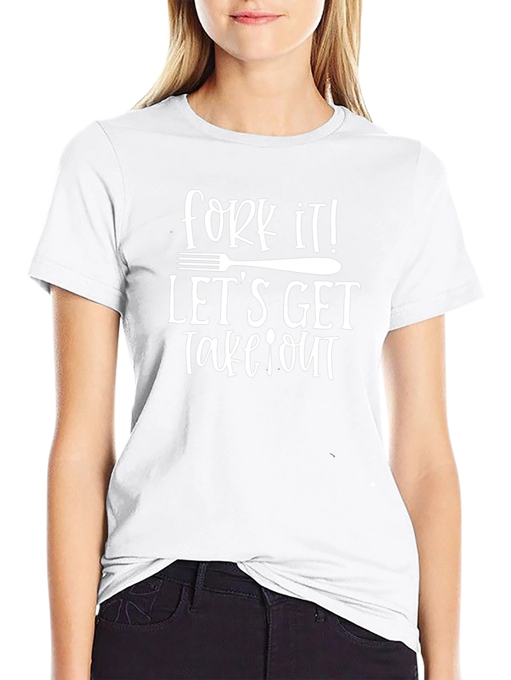 Fork It Lets Get Takeout T-Shirt