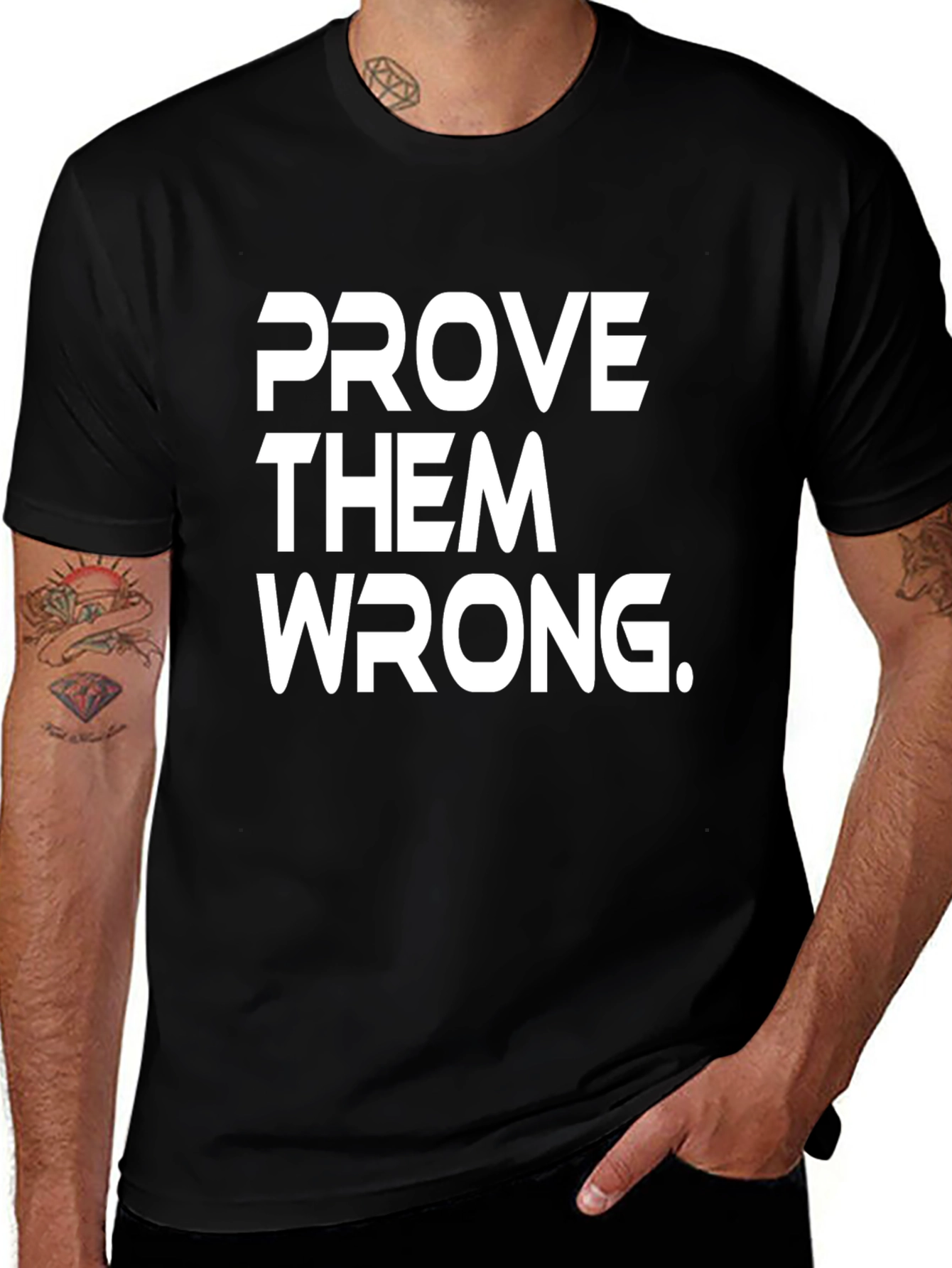 Prove Them Wrong Graphic Tee - Black Cotton T-Shirt