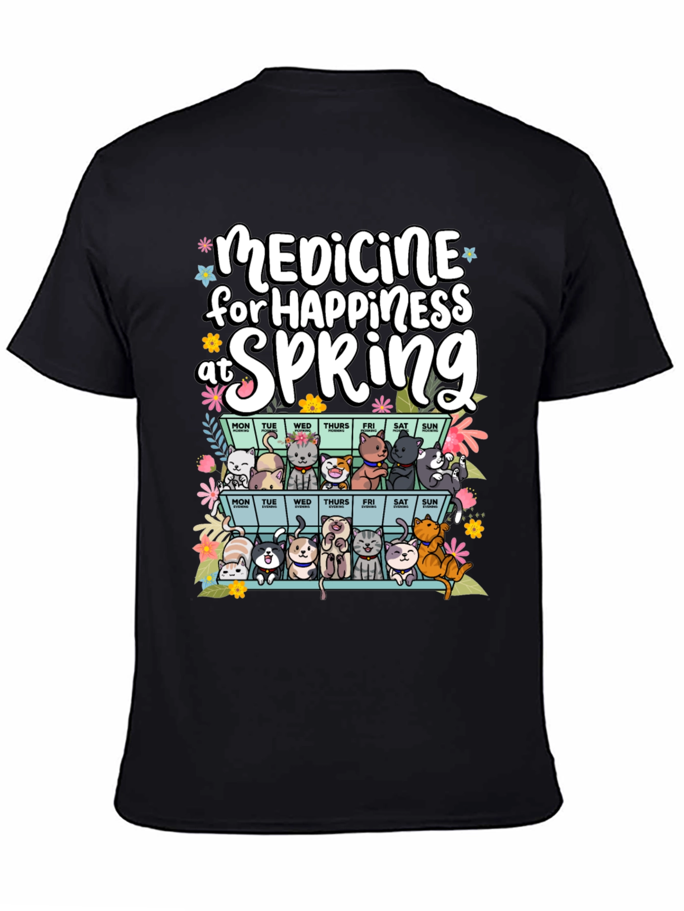 Medicine for Happiness at Spring Black T-Shirt