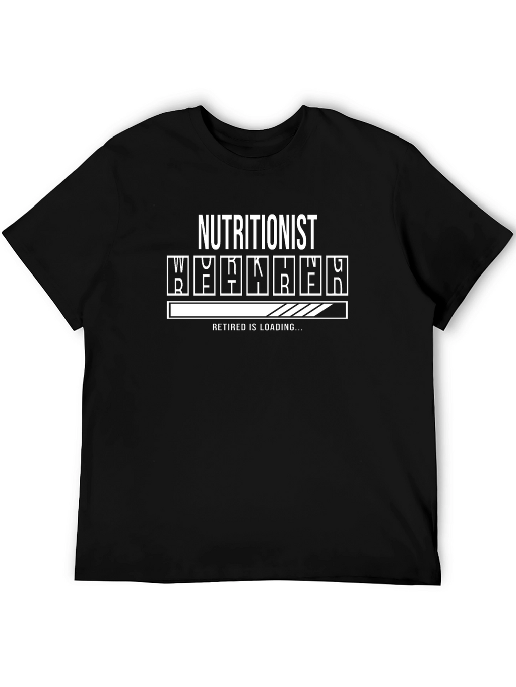 Nutritionist Retirement Loading T-Shirt