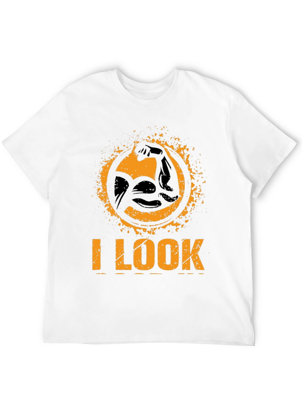 I LOOK STRONG Black Graphic T-Shirt