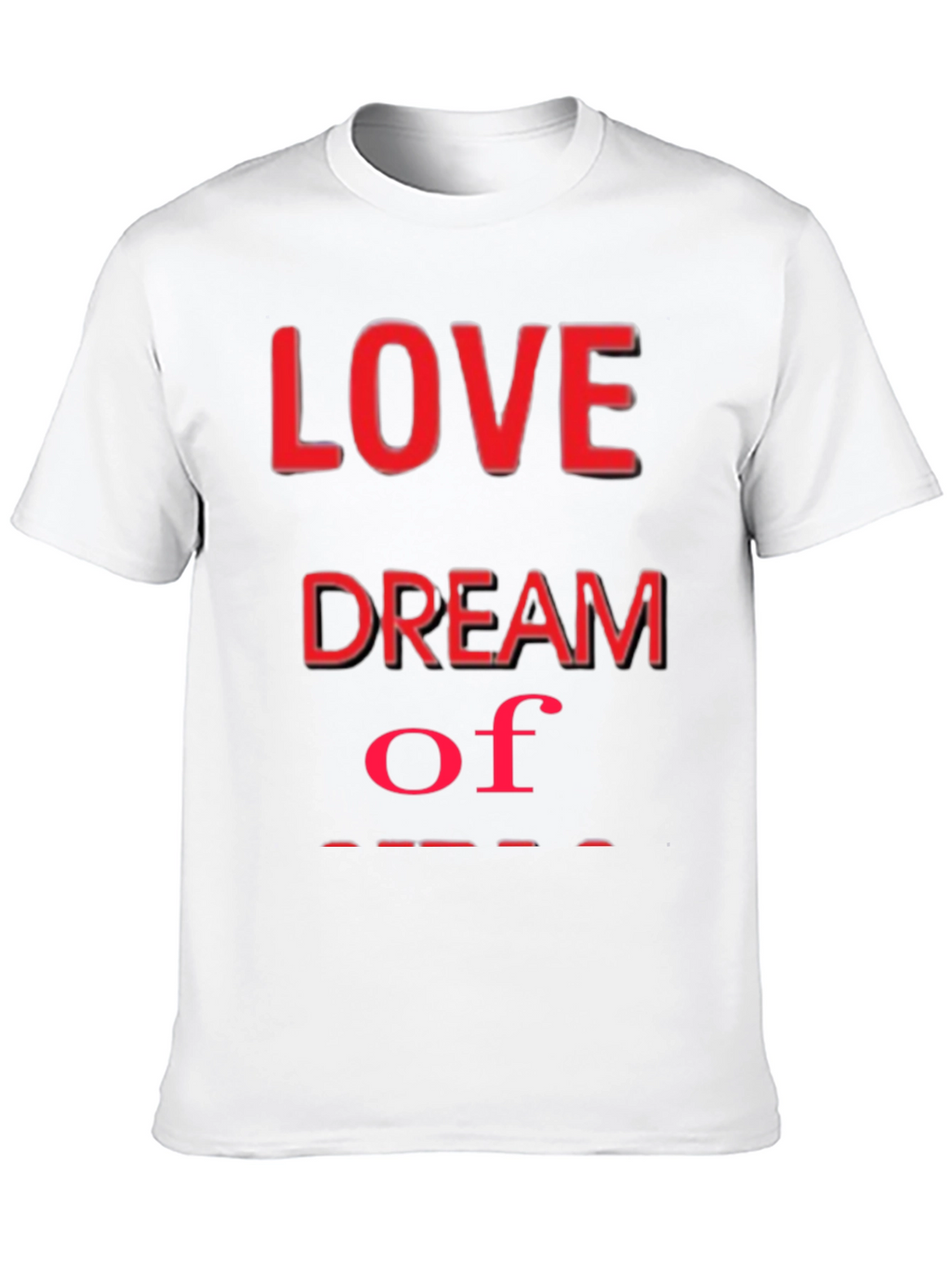 Love Dream T-Shirt - Stylish Graphic Tee