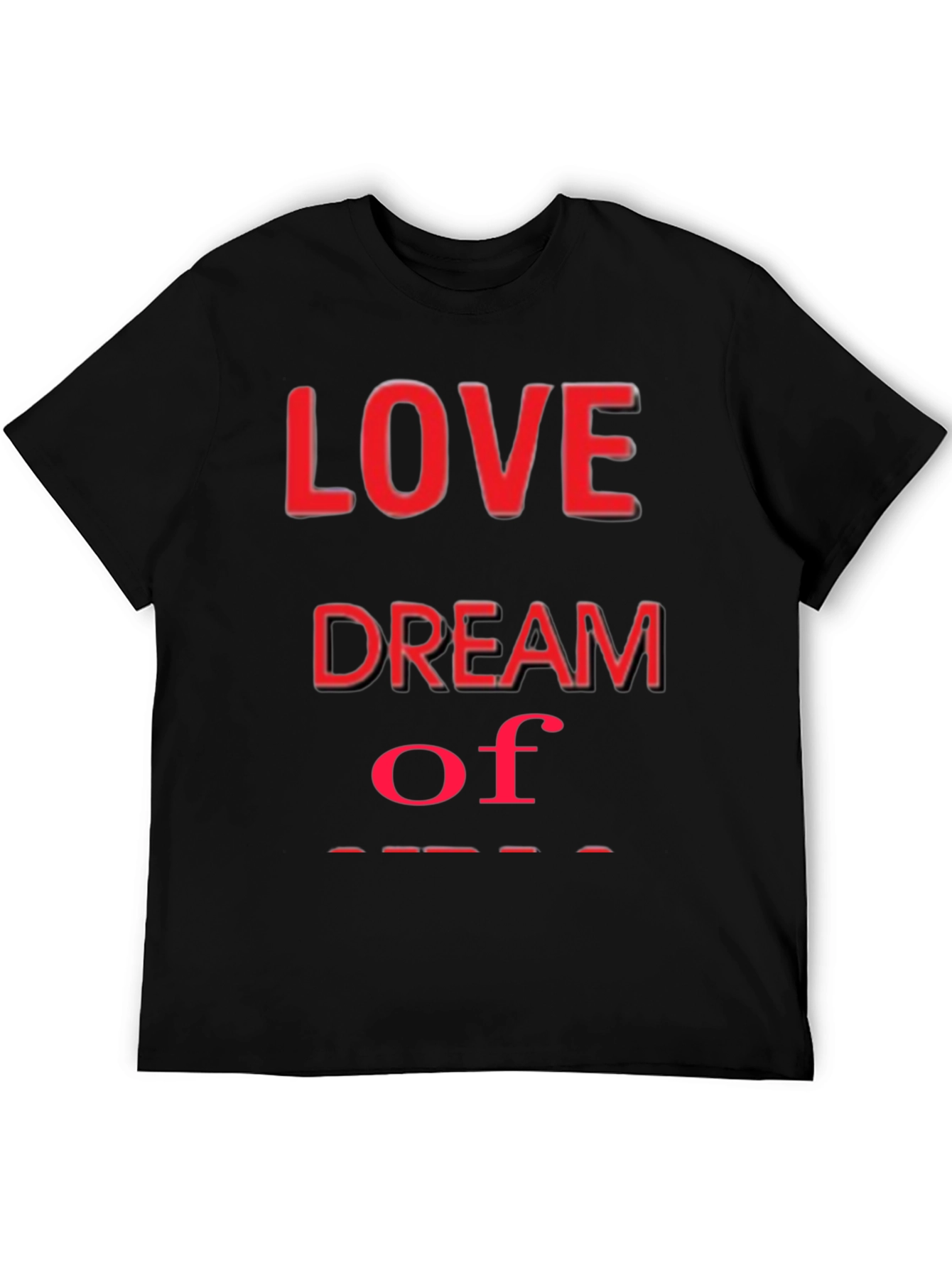 Love Dream T-Shirt - Stylish Graphic Tee