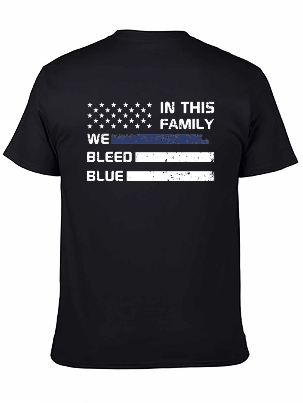 In This Family We Bleed Blue T-Shirt