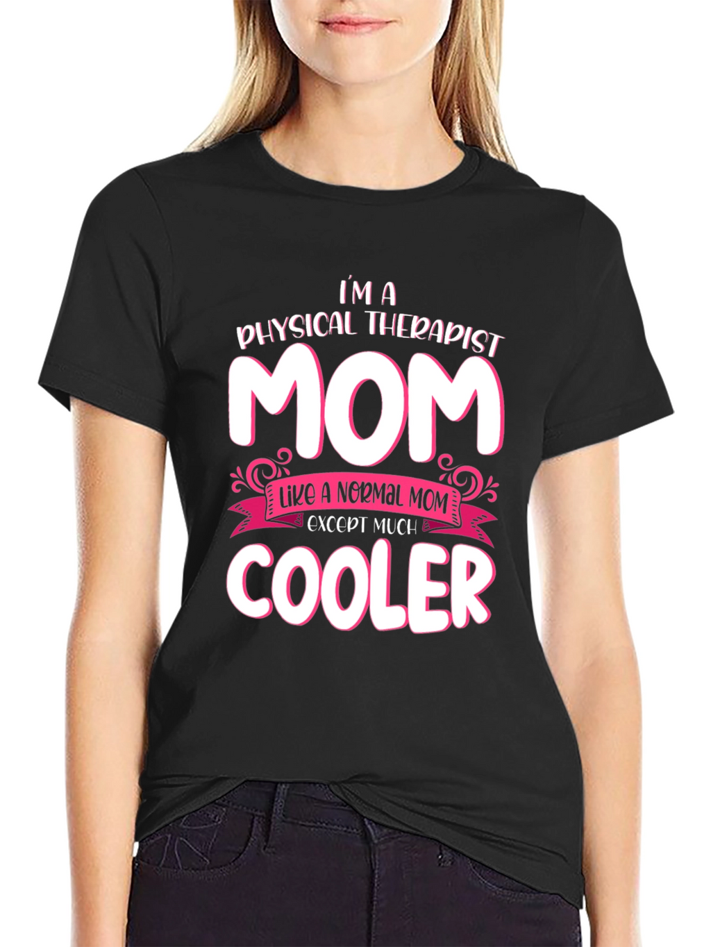 Physical Therapist Mom T-Shirt - Cool Mom Gift
