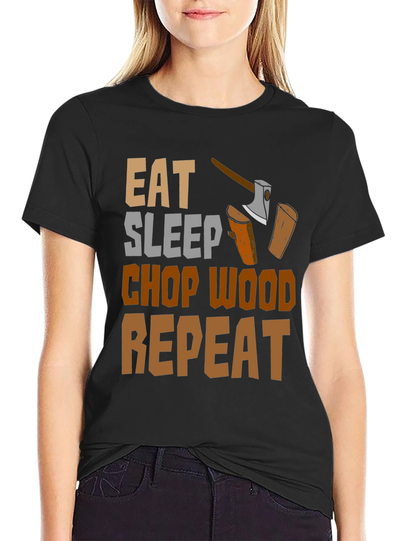 Eat Sleep Chop Wood Repeat Graphic Tee