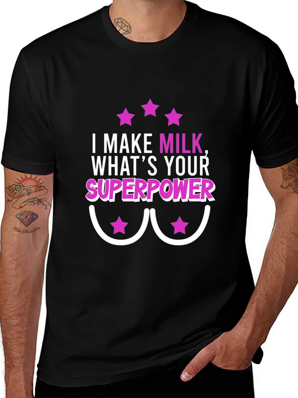 I Make Milk Whats Your Superpower T-Shirt