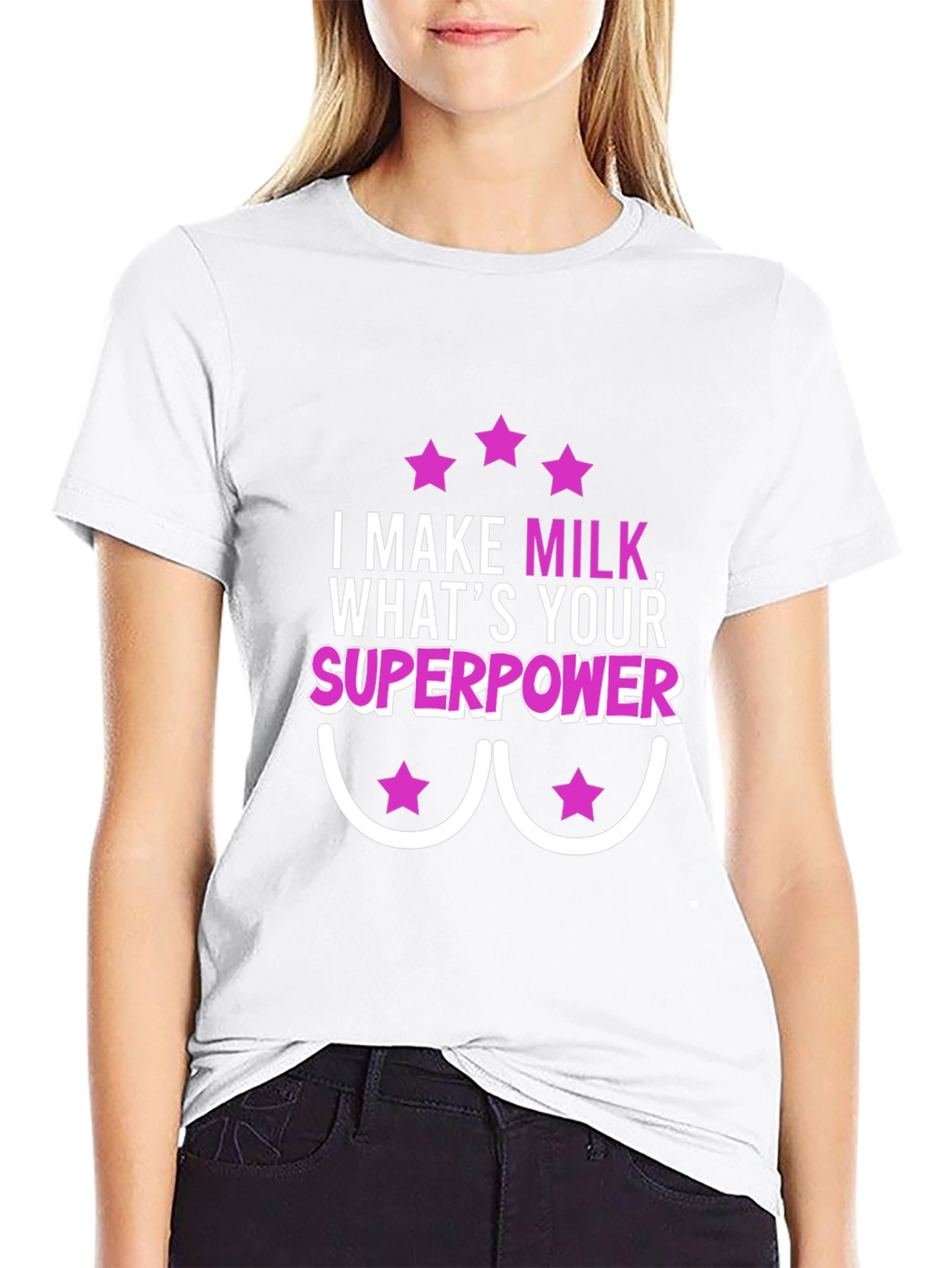 I Make Milk Whats Your Superpower T-Shirt