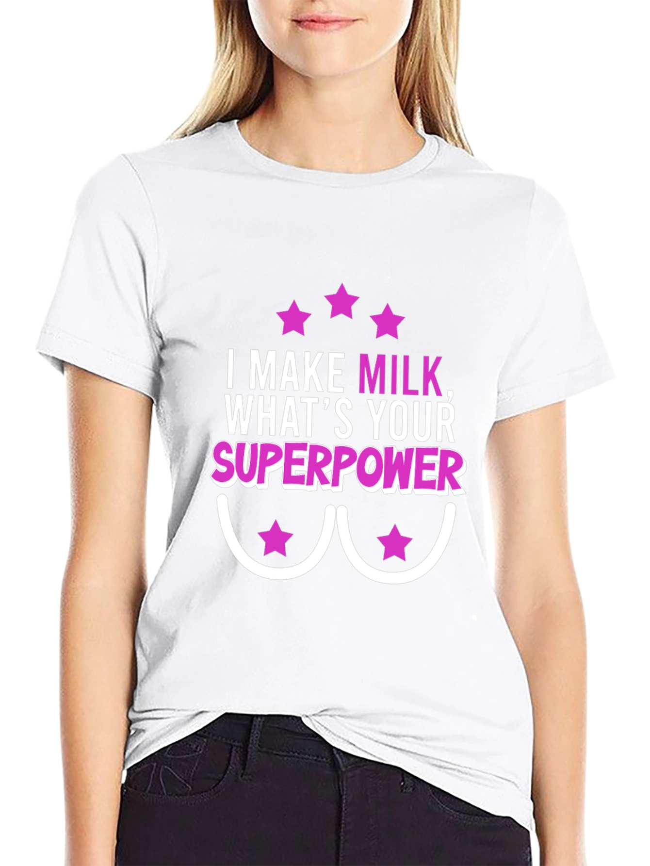 I Make Milk Whats Your Superpower T-Shirt
