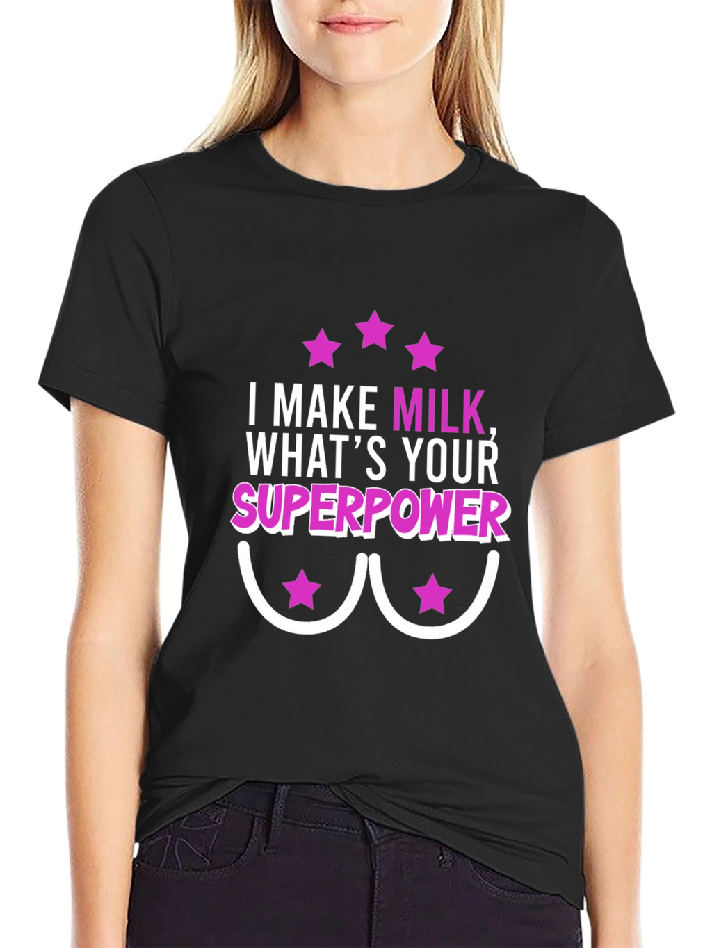I Make Milk Whats Your Superpower T-Shirt